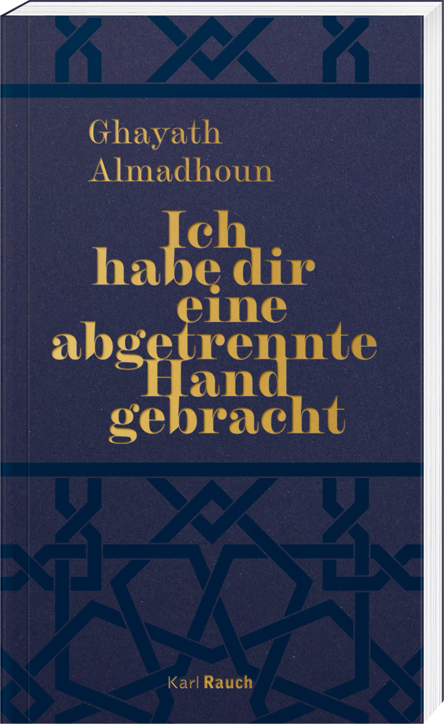 Vorderes Coverbild Ich habe dir eine abgetrennte Hand gebracht