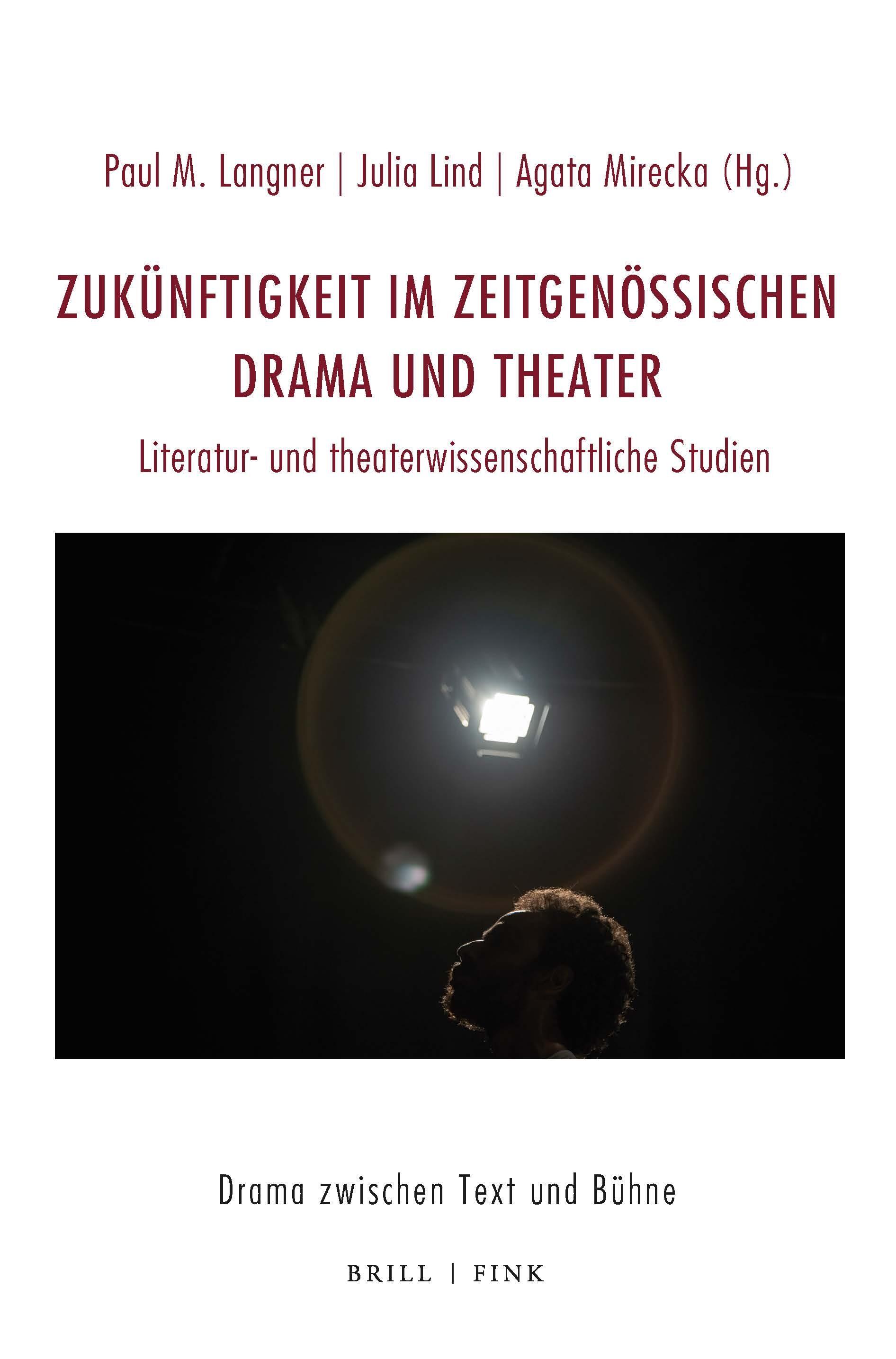 Vorderes Coverbild Zukünftigkeit im zeitgenössischen Drama und Theater