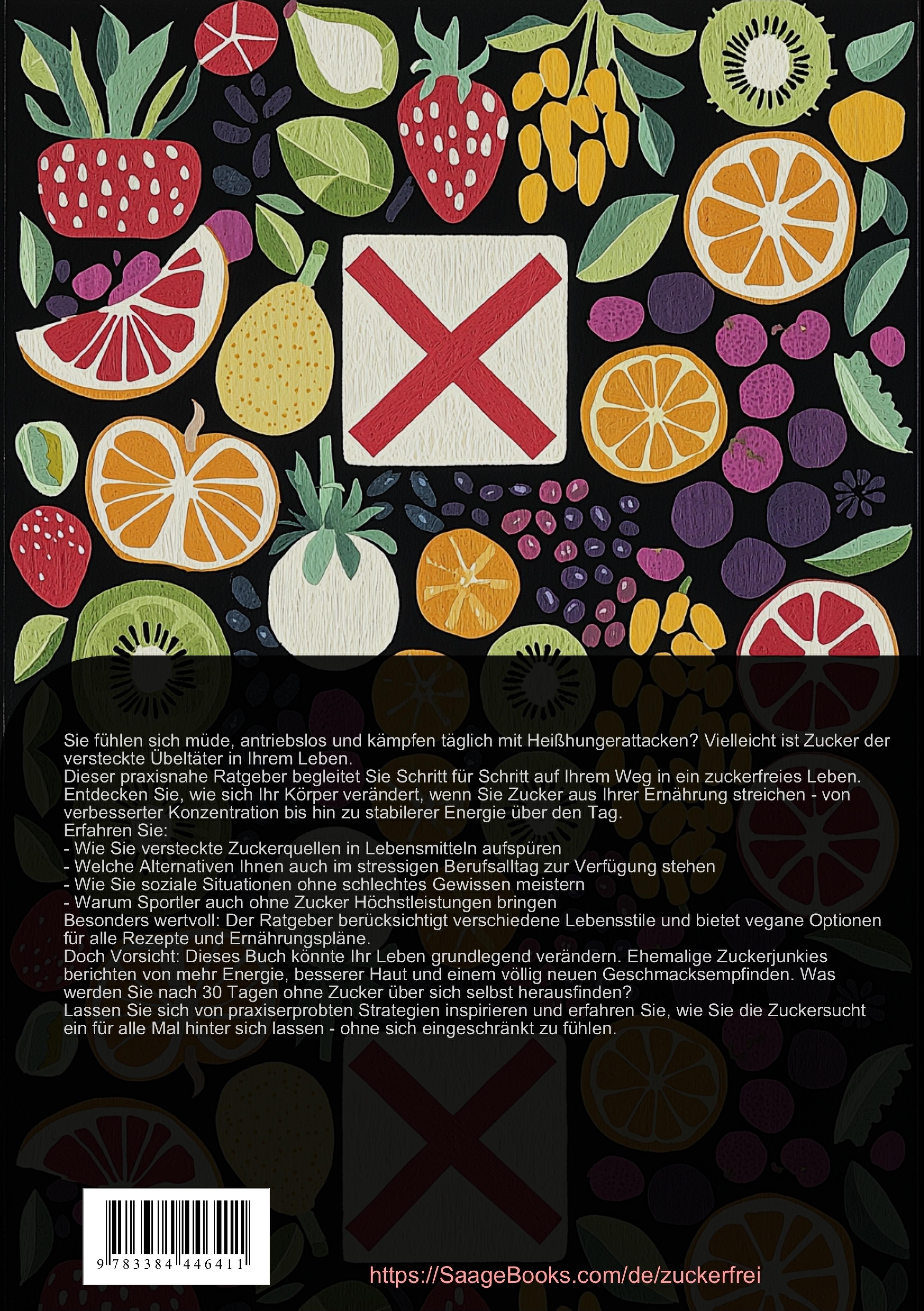 Rückseitencover Zuckerfrei leben: Der praktische Ratgeber für ein Leben ohne Zucker