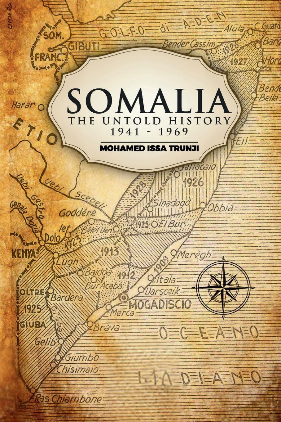 Vorderes Coverbild Somalia The Untold History 1941-1969
