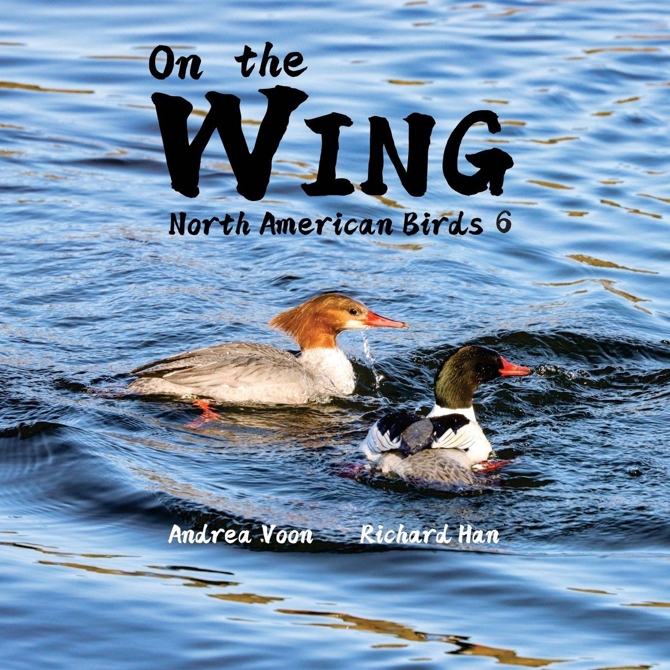 Vorderes Coverbild On the Wing - North American Birds 6