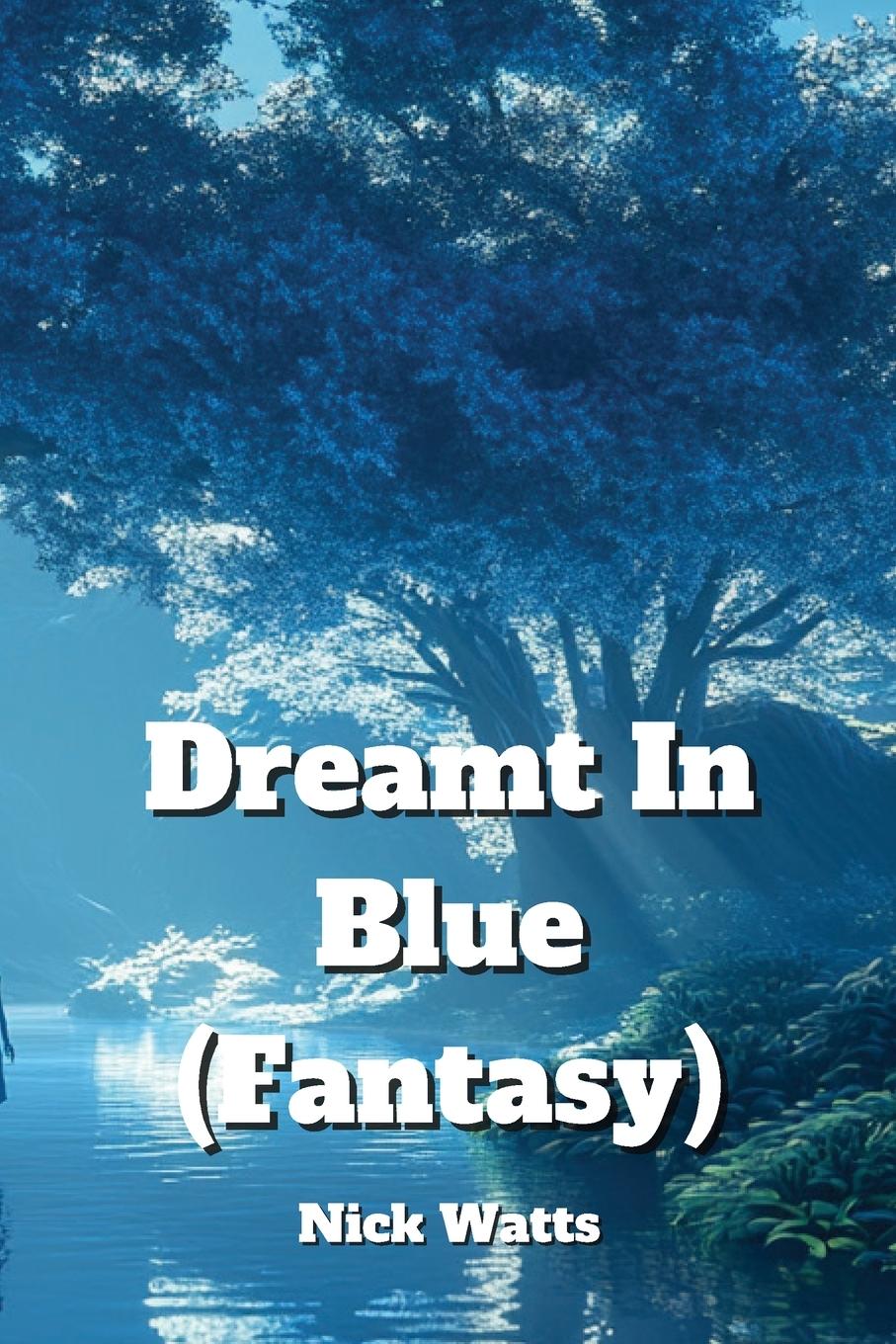 Vorderes Coverbild Dreamt In Blue  (Fantasy)