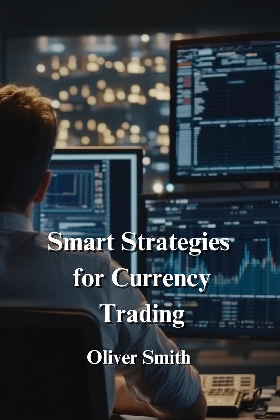 Vorderes Coverbild Smart Strategies for Currency Trading