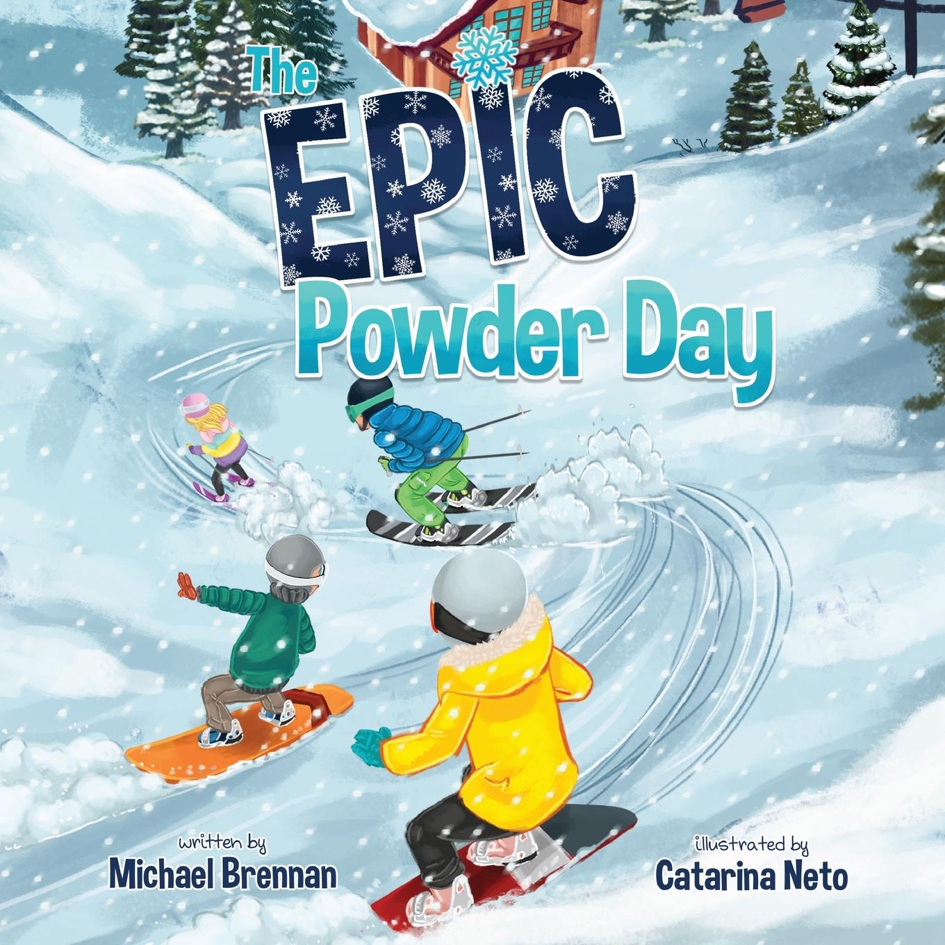 Vorderes Coverbild The Epic Powder Day