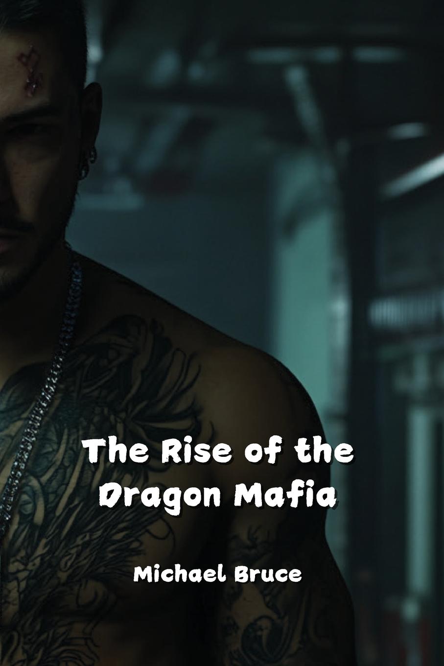 Vorderes Coverbild The Rise of the Dragon Mafia
