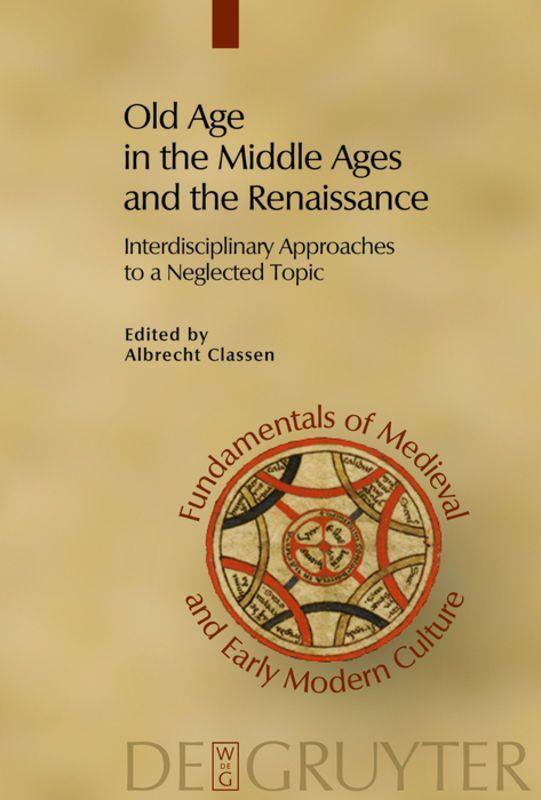 Vorderes Coverbild Old Age in the Middle Ages and the Renaissance