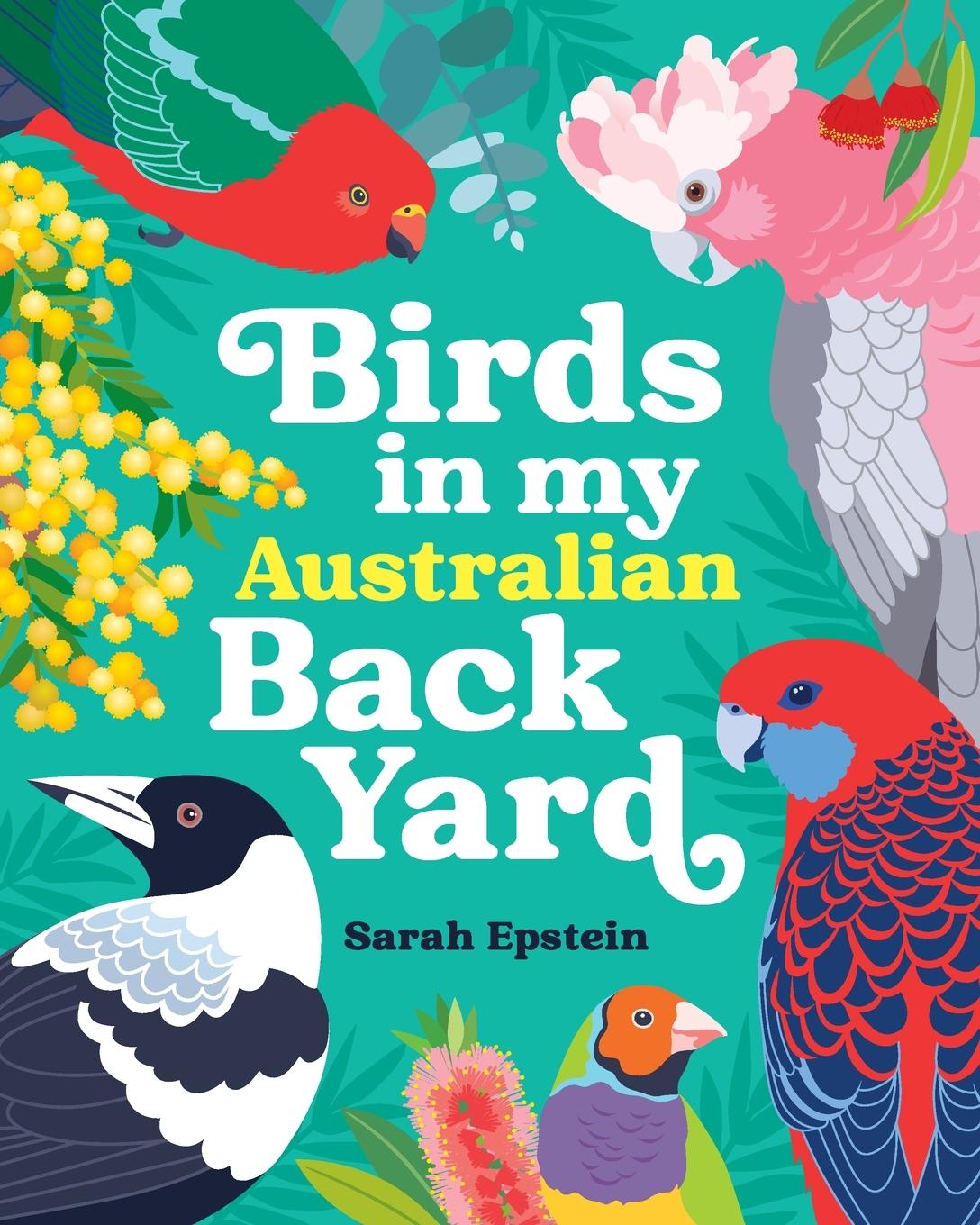 Vorderes Coverbild Birds in my Australian Back Yard