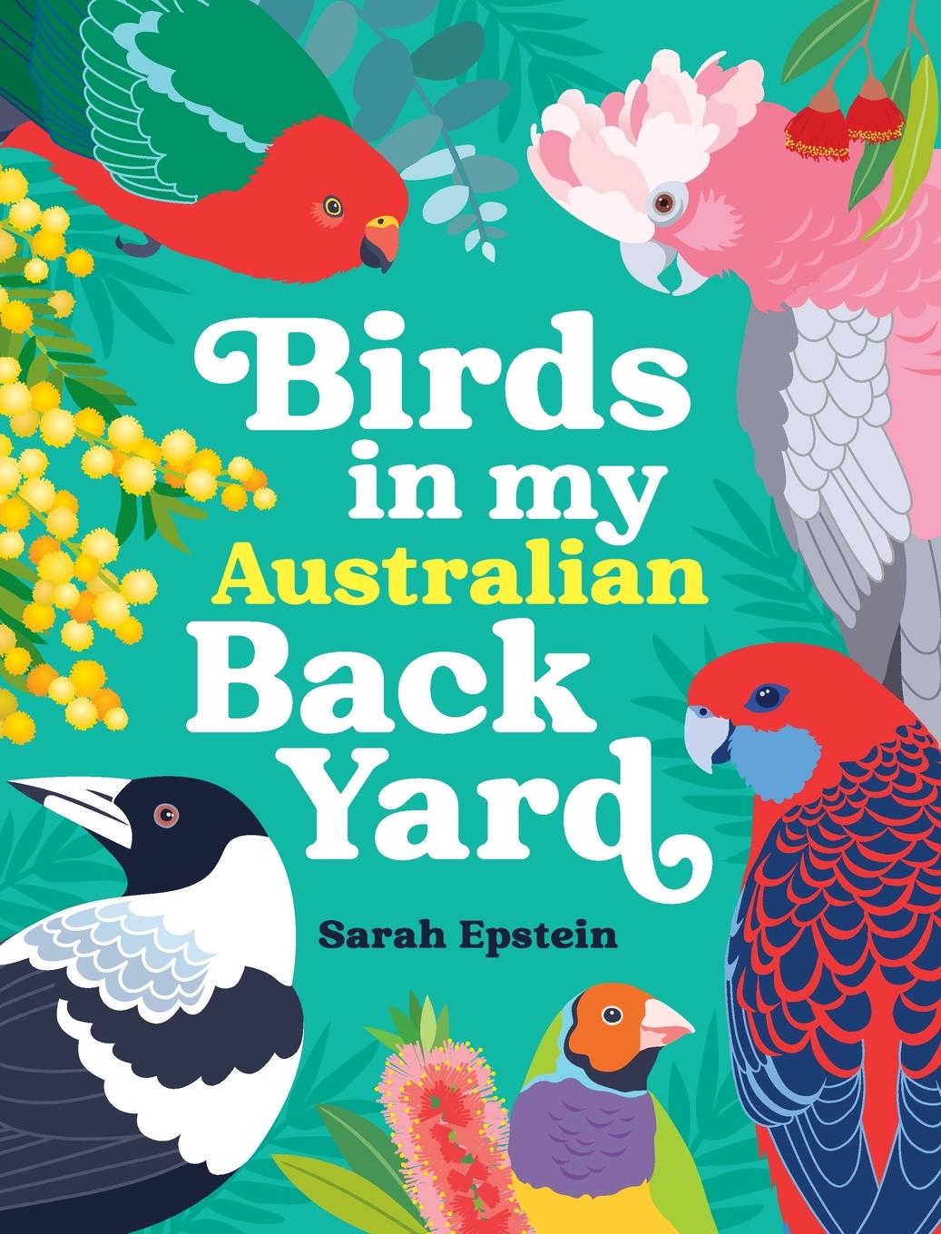 Vorderes Coverbild Birds in my Australian Back Yard