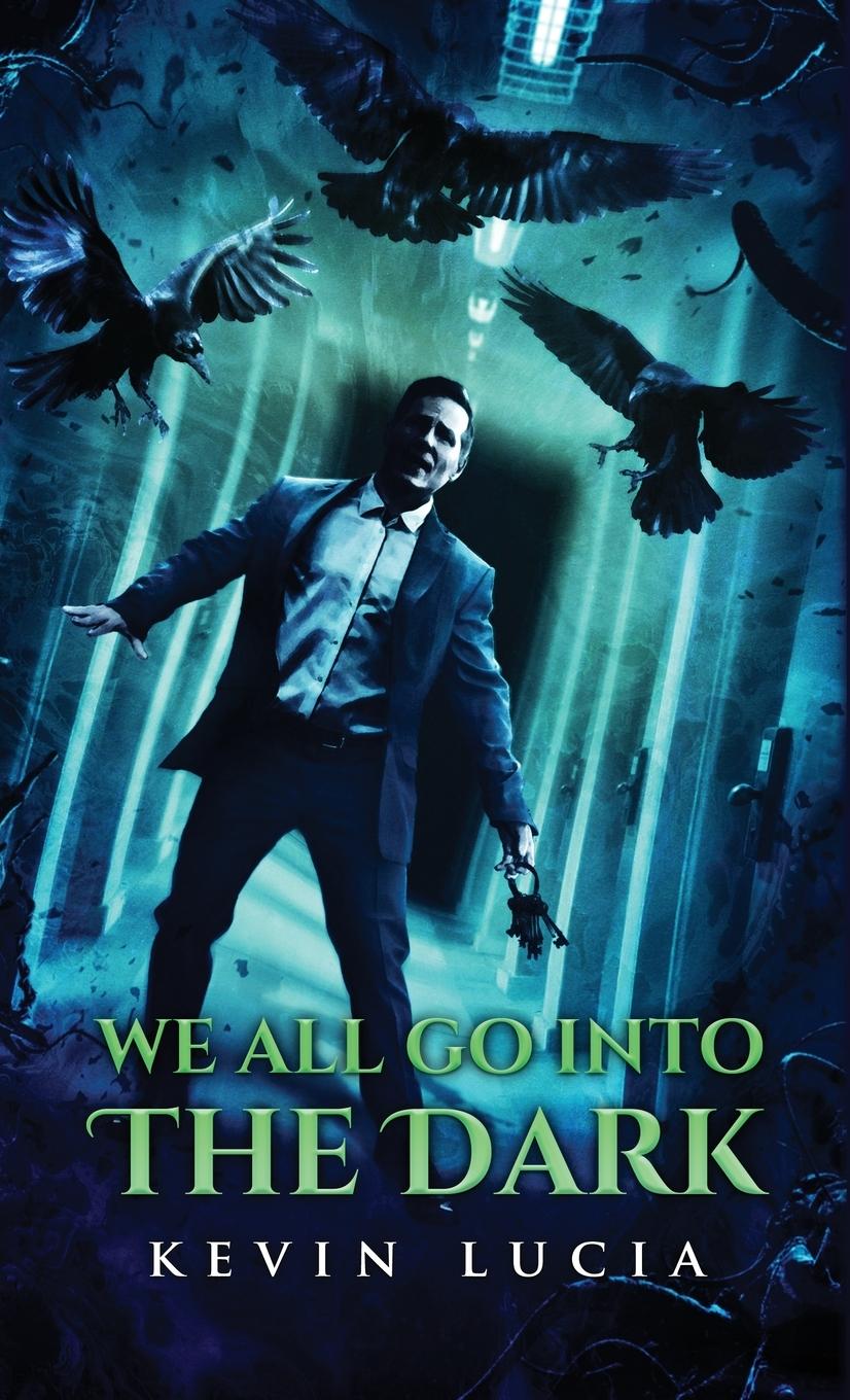 Vorderes Coverbild We All Go Into the Dark