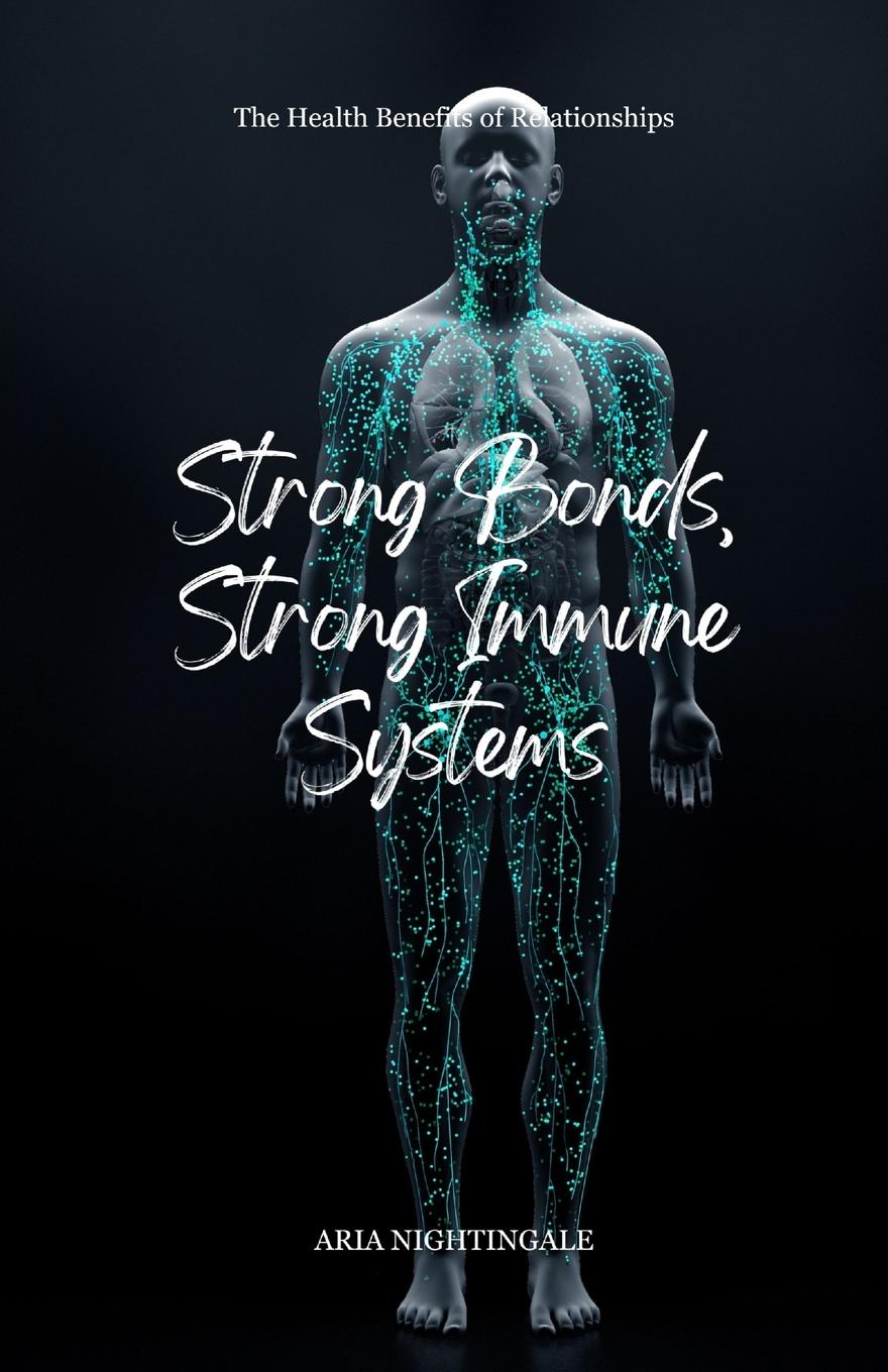 Vorderes Coverbild Strong Bonds, Strong Immune Systems