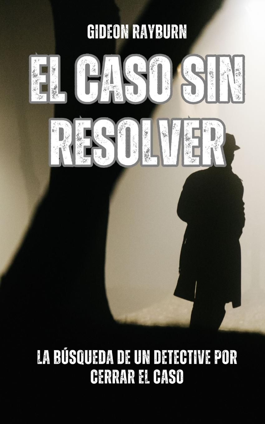 Vorderes Coverbild El caso sin resolver