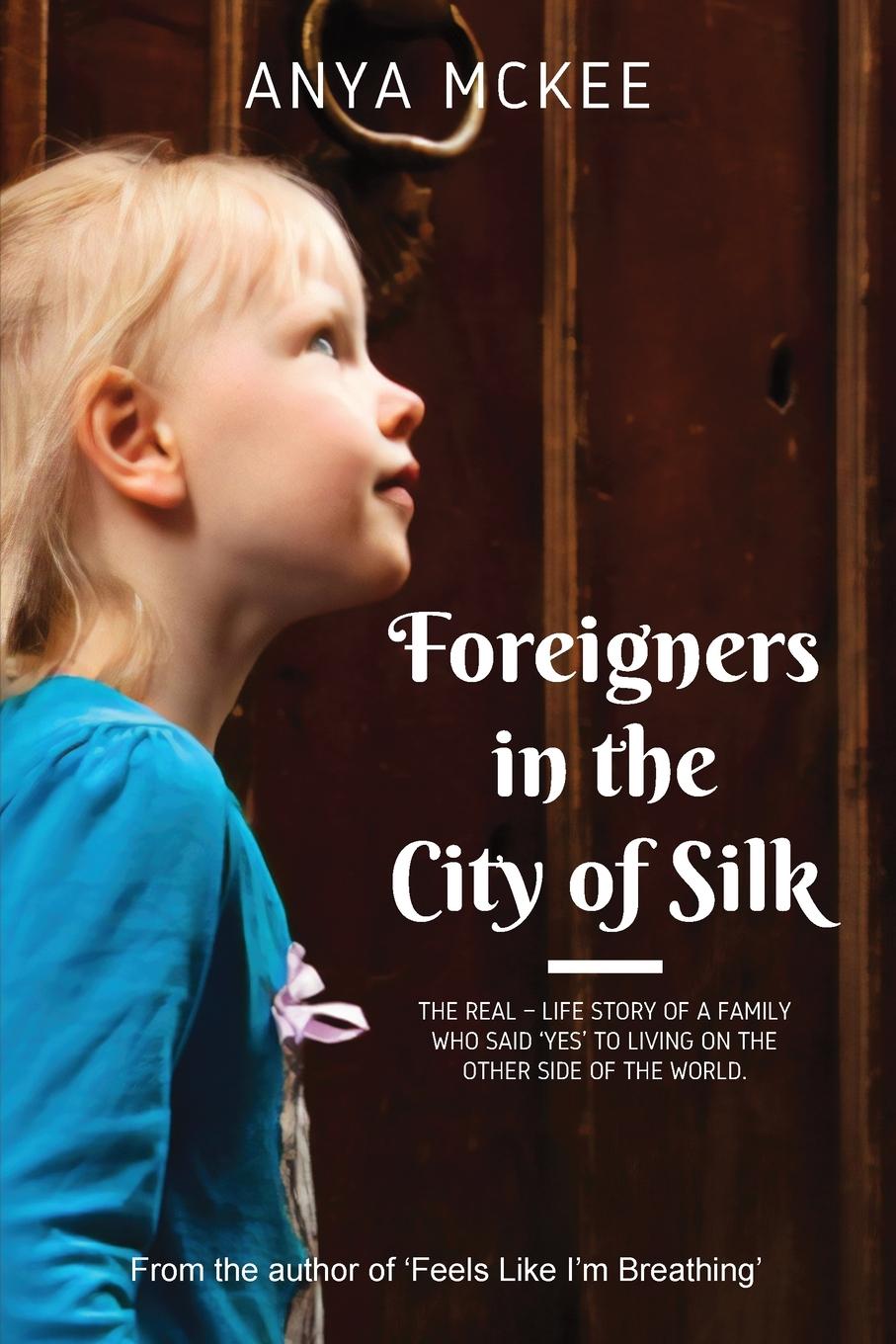 Vorderes Coverbild Foreigners in the City of Silk