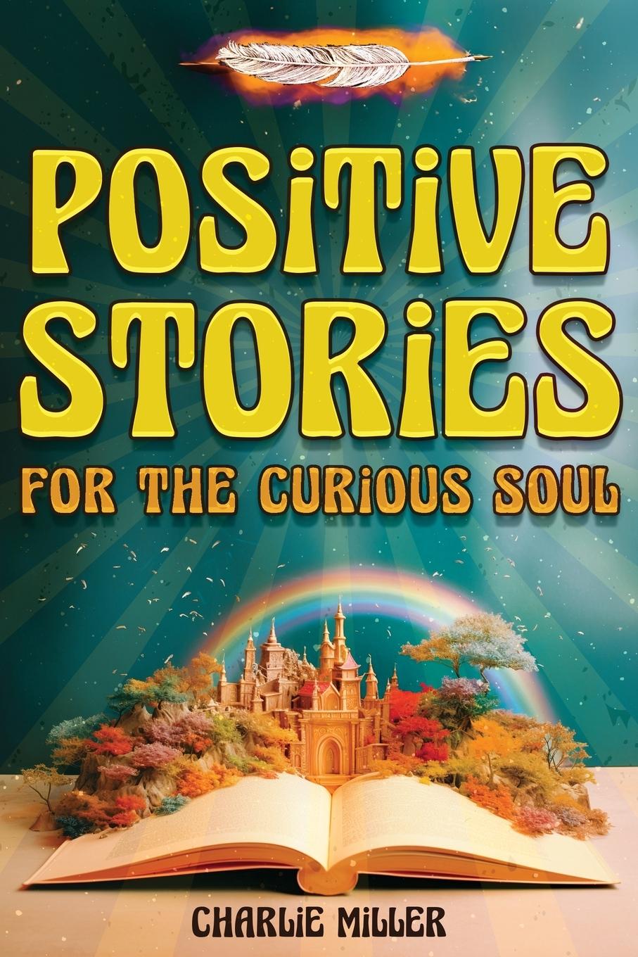 Vorderes Coverbild Positive Stories for the Curious Soul