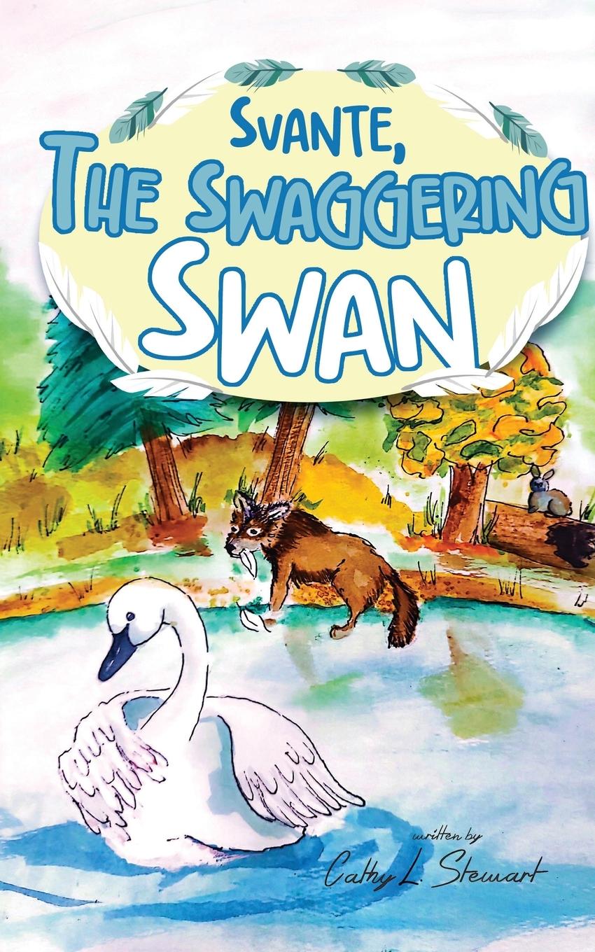 Vorderes Coverbild Svante, the Swaggering Swan