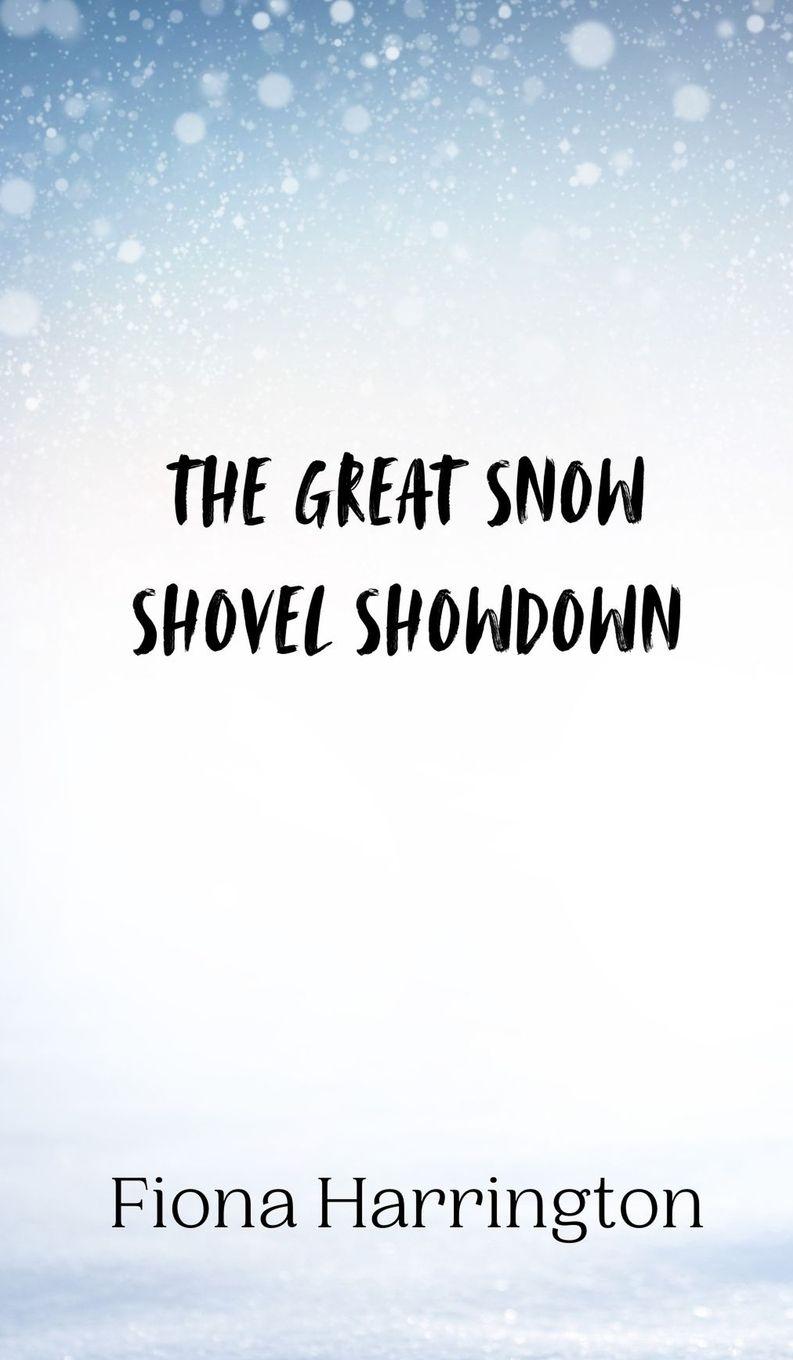 Vorderes Coverbild The Great Snow Shovel Showdown