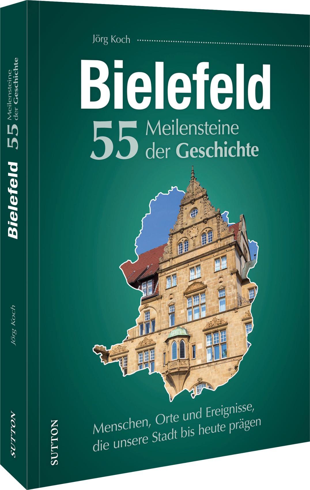Vorderes Coverbild Bielefeld. 55 Meilensteine der Geschichte