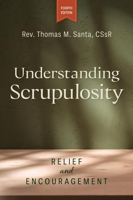 Vorderes Coverbild Understanding Scrupulosity, 4th Edition