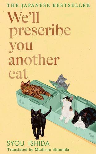 Vorderes Coverbild We'll Prescribe You Another Cat