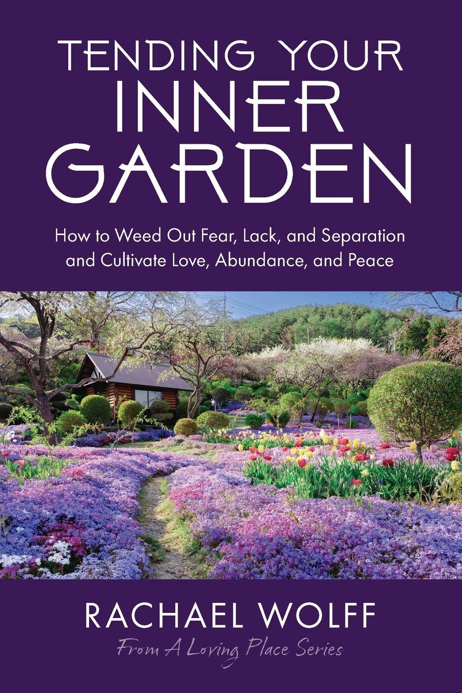 Vorderes Coverbild Tending Your Inner Garden