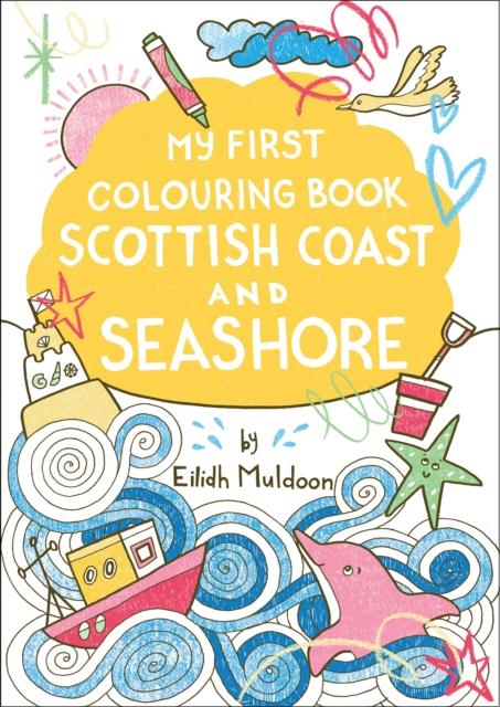 Vorderes Coverbild My First Colouring Book: Scottish Coast and Seashore