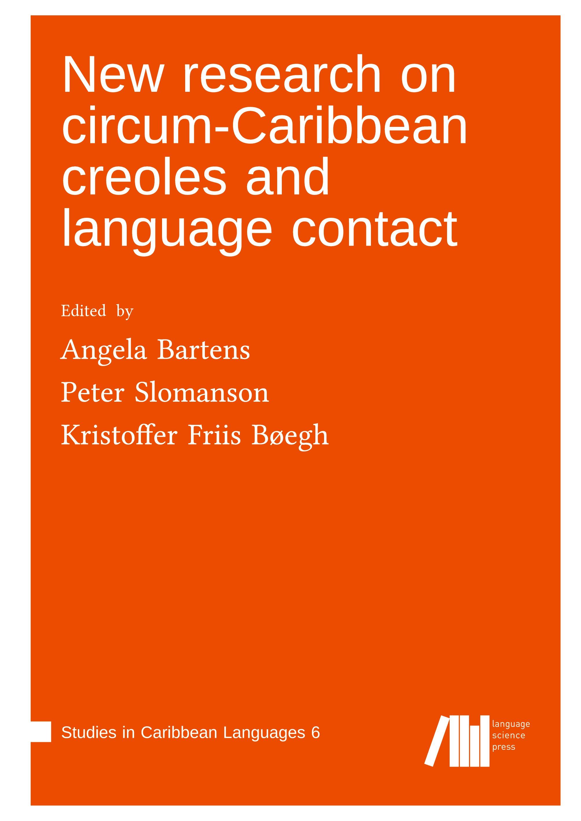 Vorderes Coverbild New research on circum-Caribbean creoles and language contact