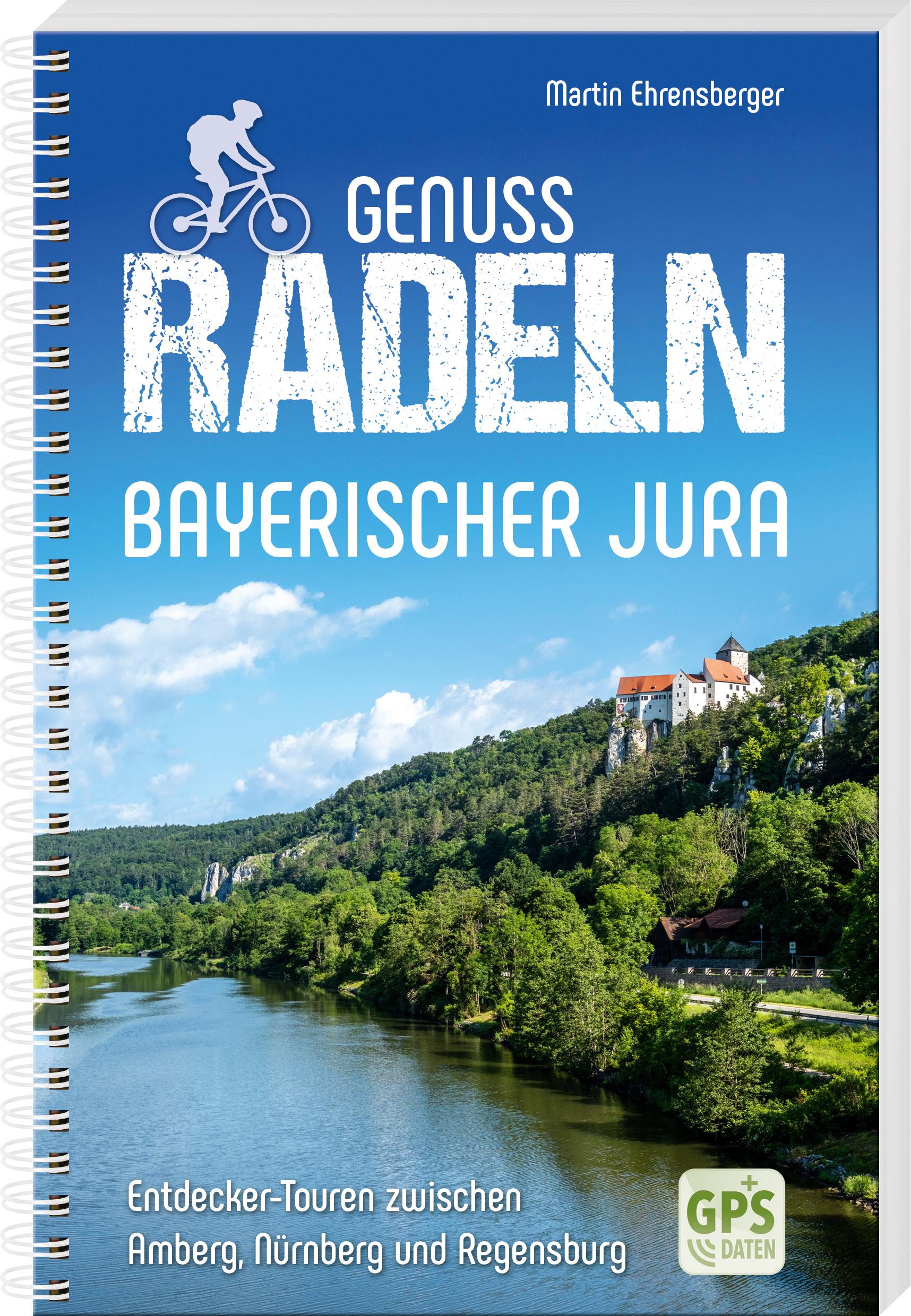 Vorderes Coverbild Genussradeln Bayerischer Jura