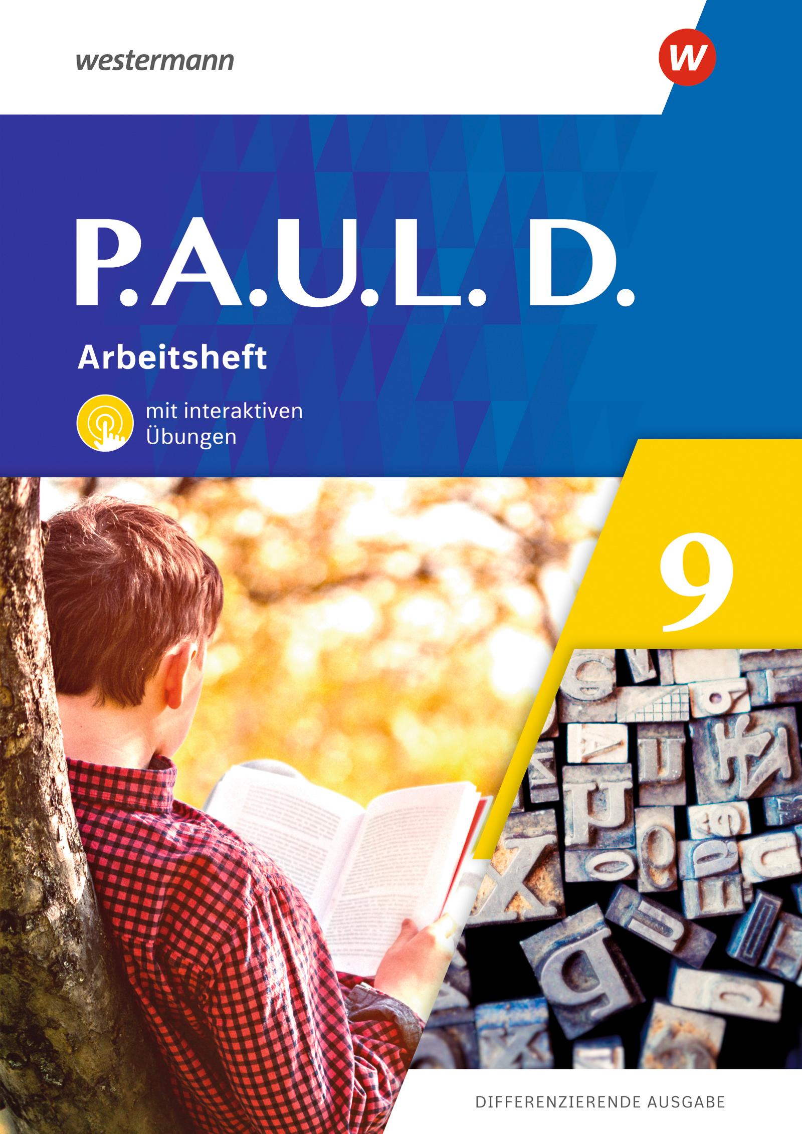 Vorderes Coverbild P.A.U.L. D. (Paul) 9. Arbeitsheft mit interaktiven Übungen. Differenzierende Ausgabe