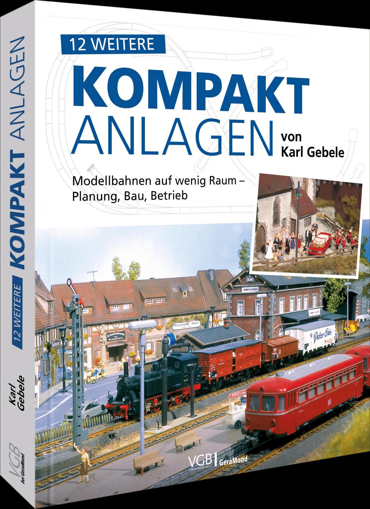 Vorderes Coverbild 12 weitere Kompakt-Anlagen von Karl Gebele