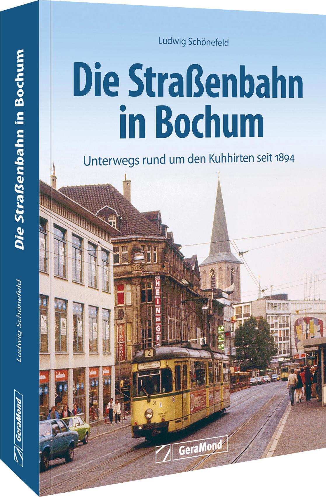 Vorderes Coverbild Die Straßenbahn in Bochum