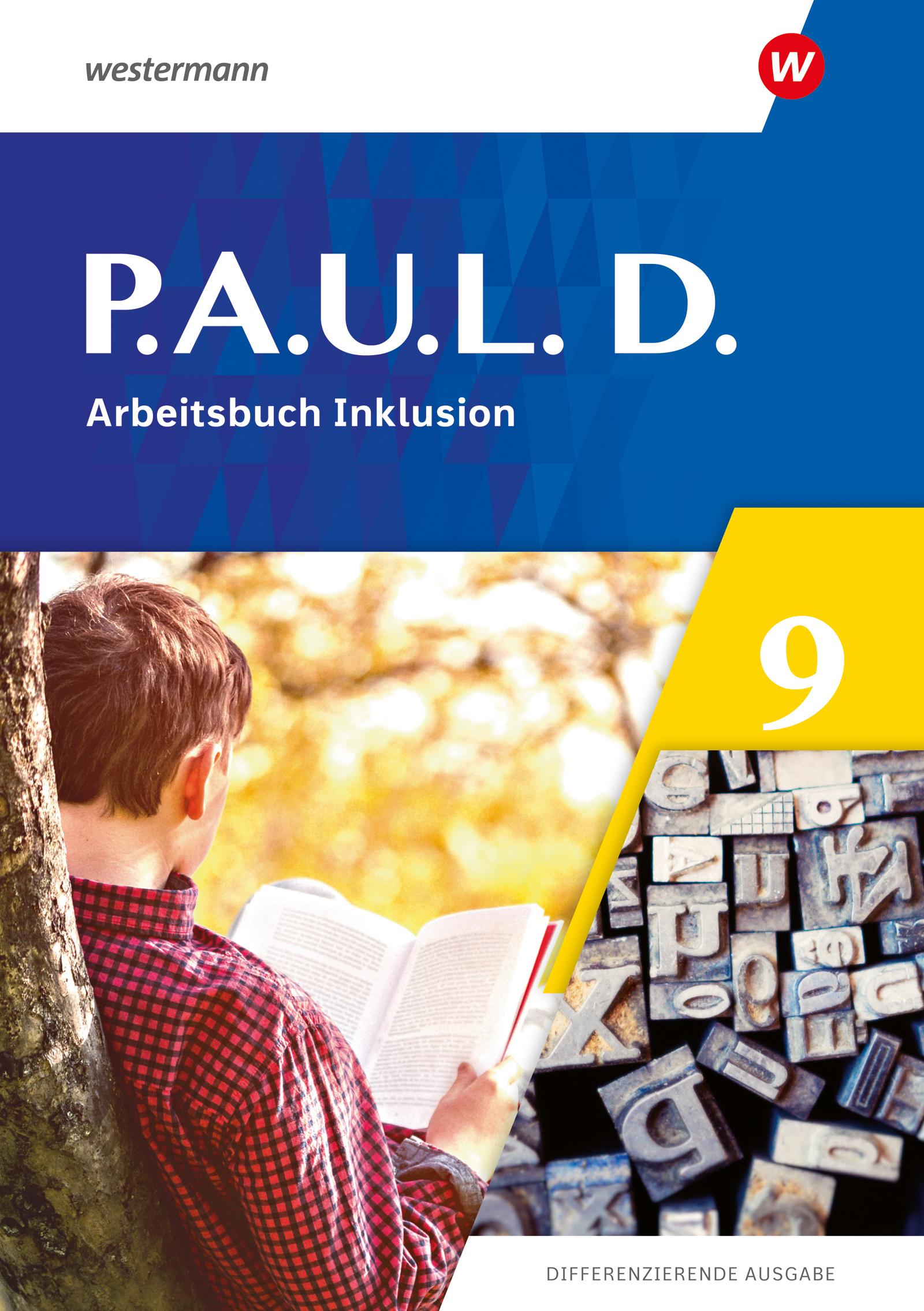Vorderes Coverbild P.A.U.L. D. (Paul) 9. Arbeitsbuch Inklusion. Differenzierende Ausgabe
