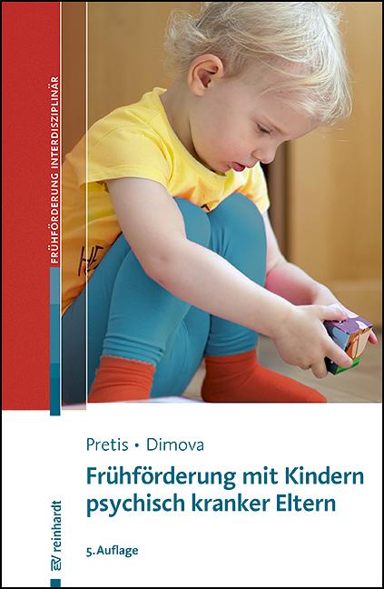 Vorderes Coverbild Frühförderung mit Kindern psychisch kranker Eltern