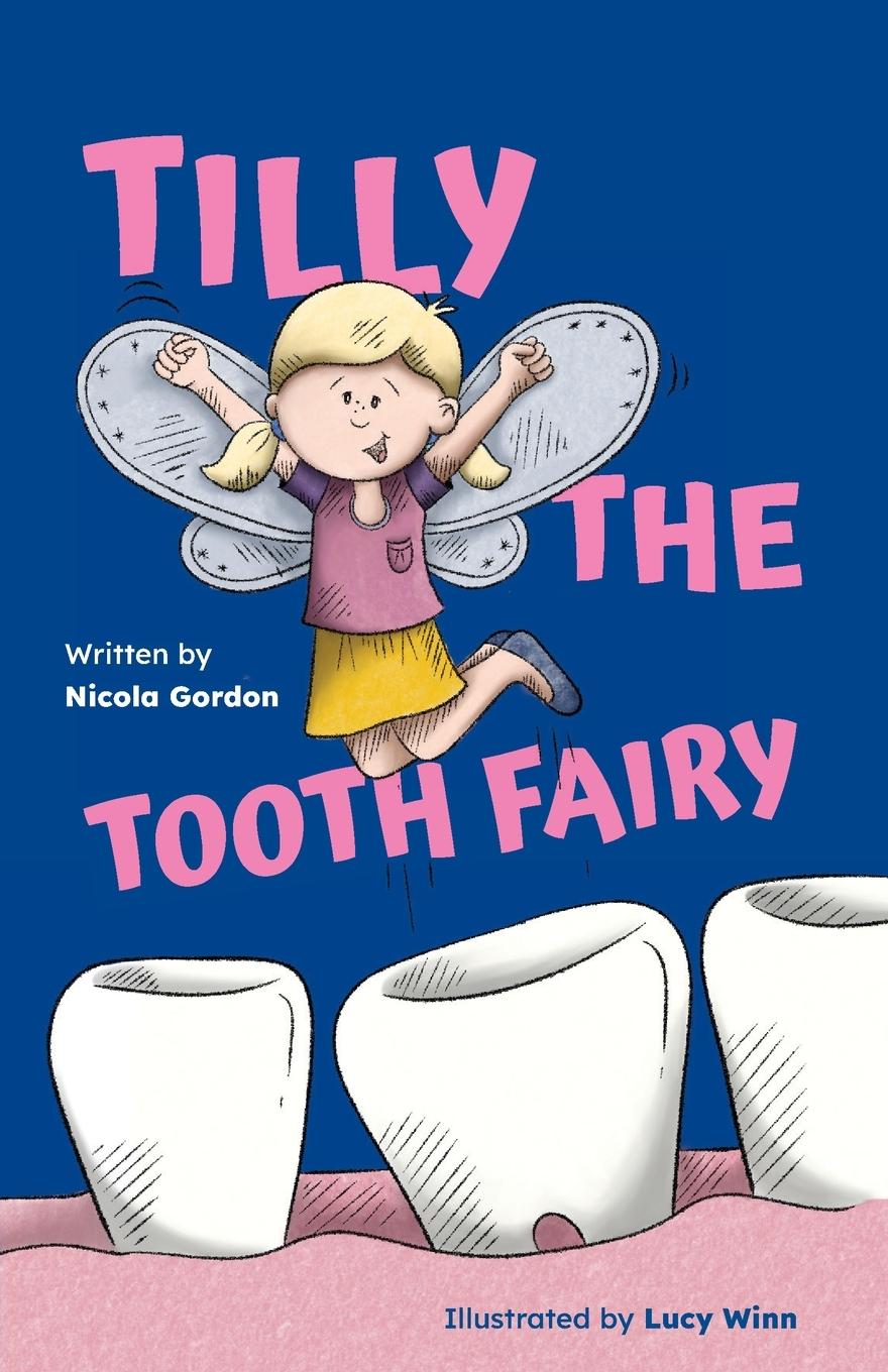 Vorderes Coverbild Tilly the Tooth Fairy