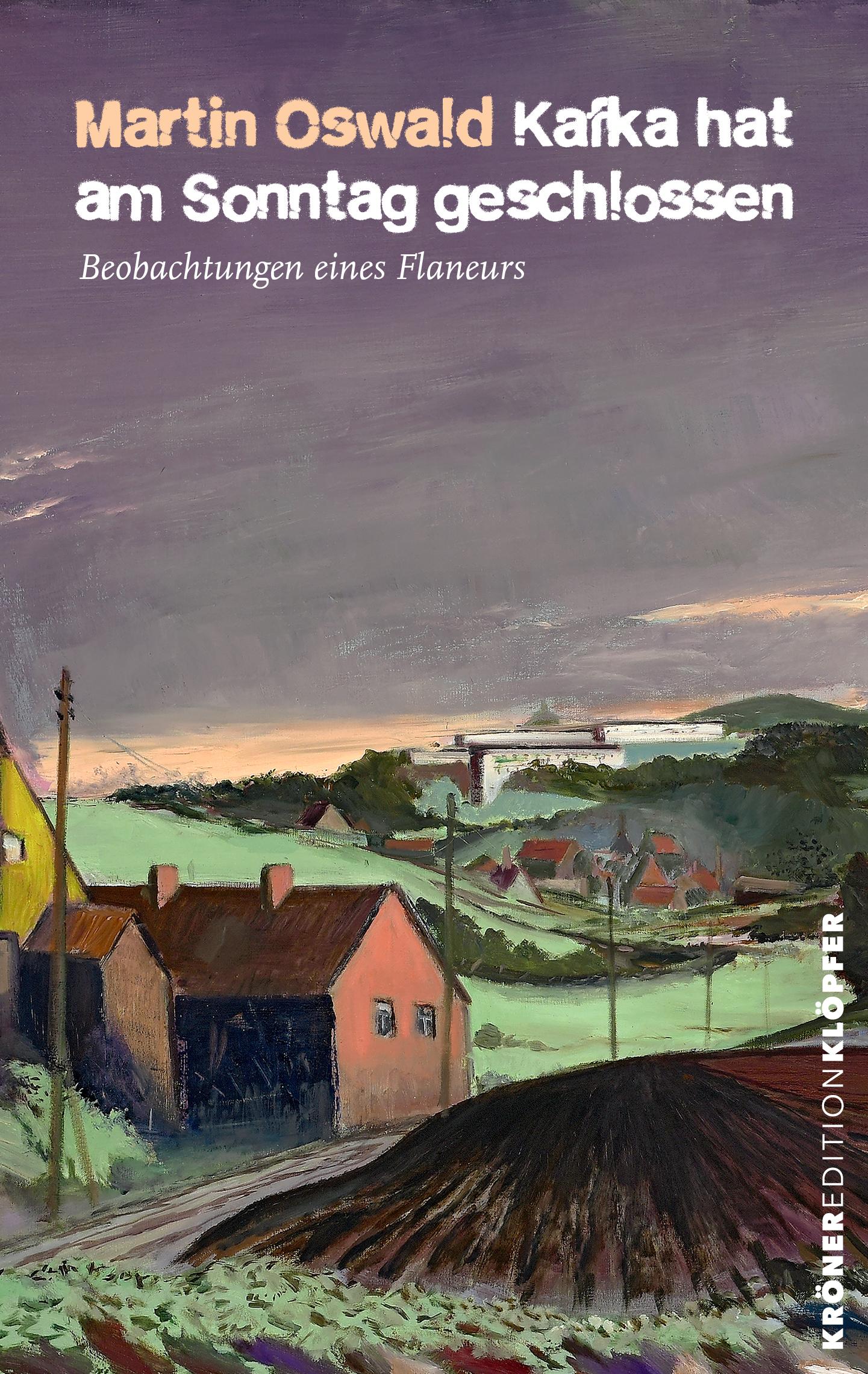 Vorderes Coverbild Kafka hat am Sonntag geschlossen