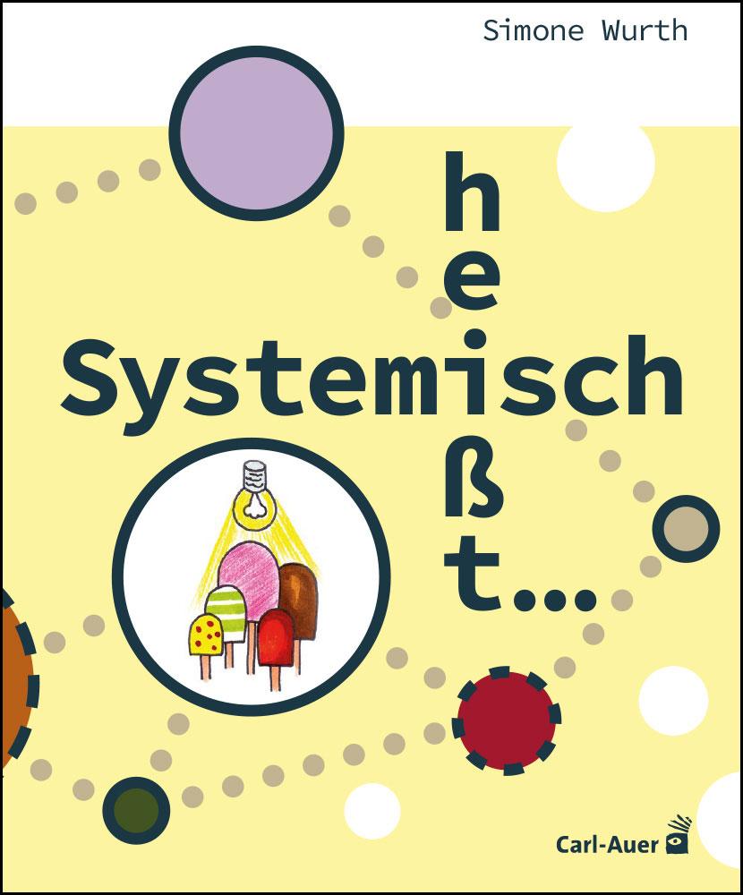 Vorderes Coverbild Systemisch heißt ...