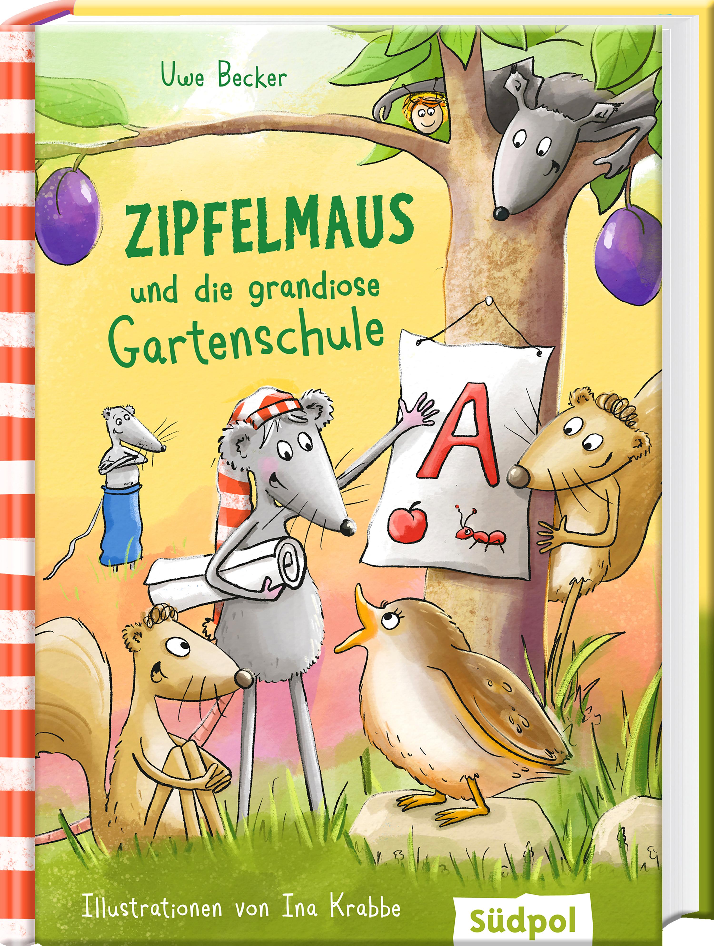 Vorderes Coverbild Zipfelmaus und die grandiose Gartenschule