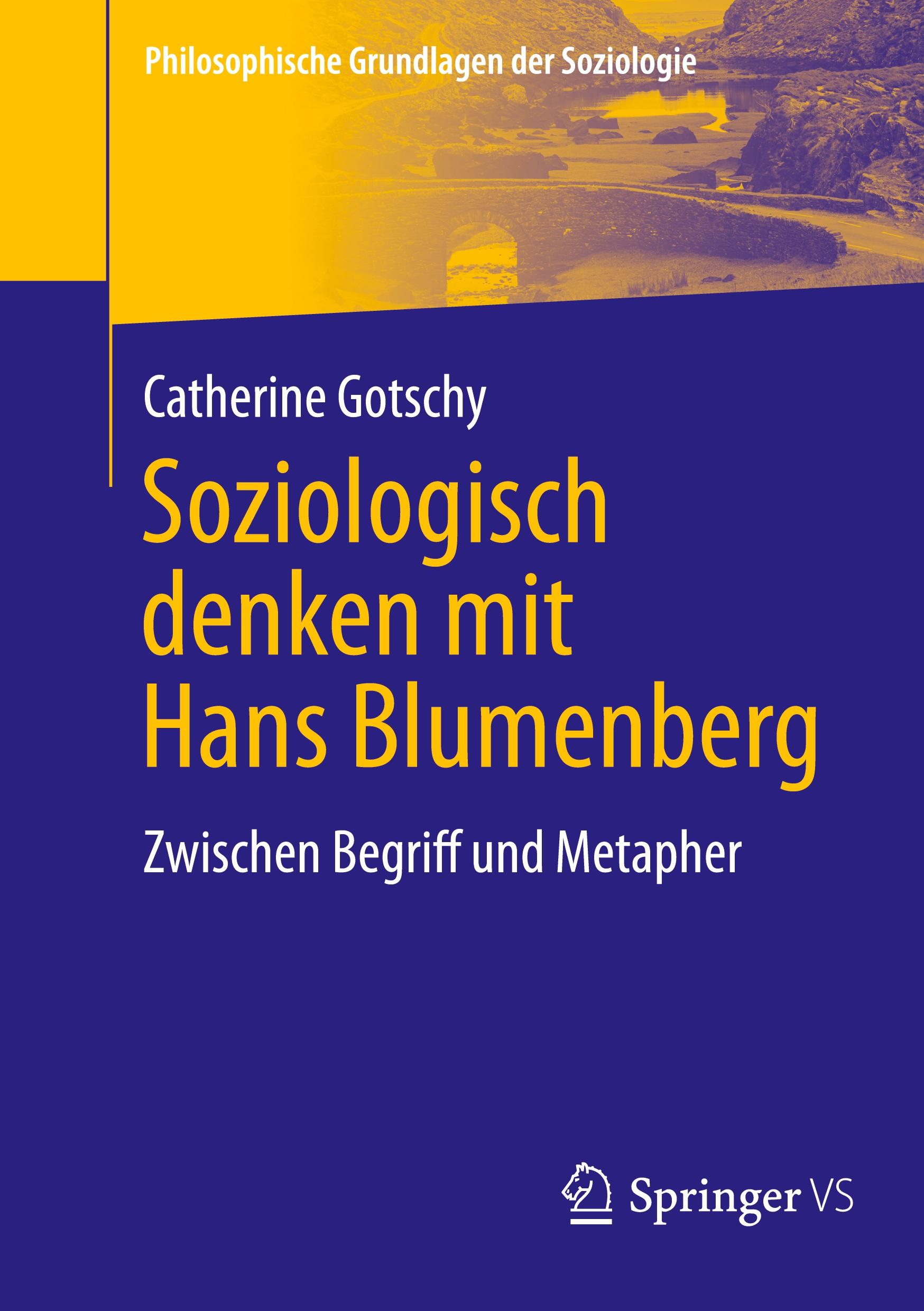 Vorderes Coverbild Soziologisch denken mit Hans Blumenberg