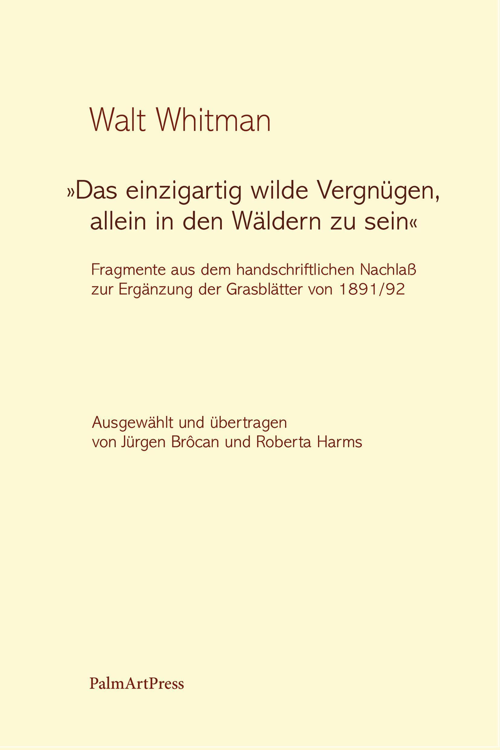 Vorderes Coverbild "Das einzigartig wilde Vergnügen, allein in den Wäldern zu sein"