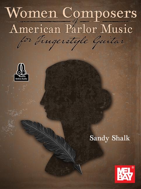 Vorderes Coverbild Women Composers of American Parlor Music for Fingerstyle Guitar