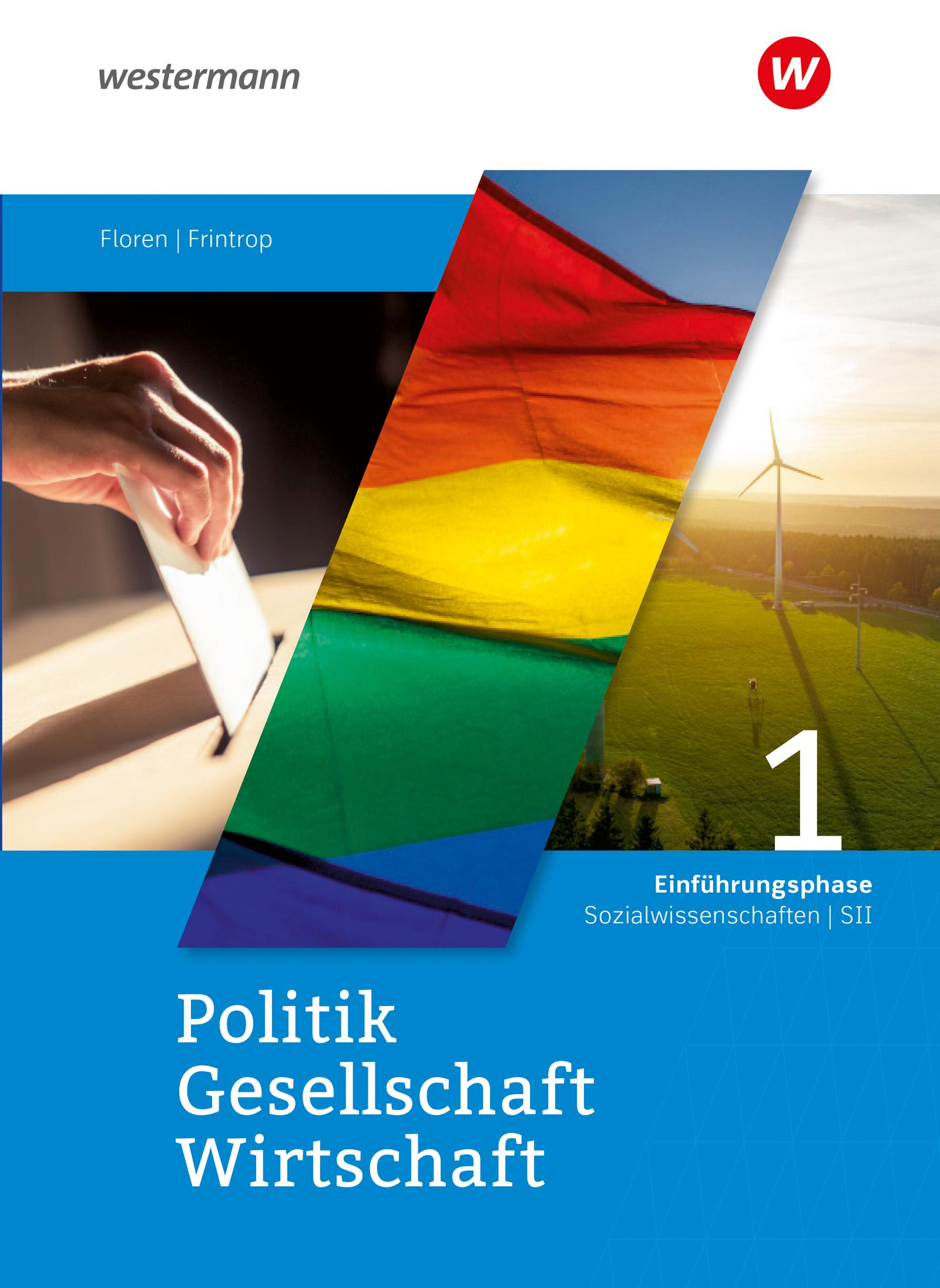 Vorderes Coverbild Politik-Gesellschaft-Wirtschaft Sozialwissenschaften SII. Schulbuch Einführungsphase. Für Nordrhein-Westfalen