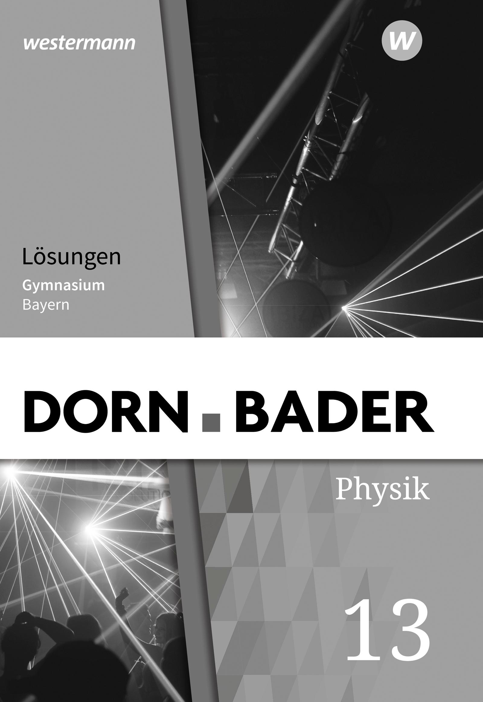 Vorderes Coverbild Dorn / Bader Physik SII 13. Lösungen. Ausgabe Bayern