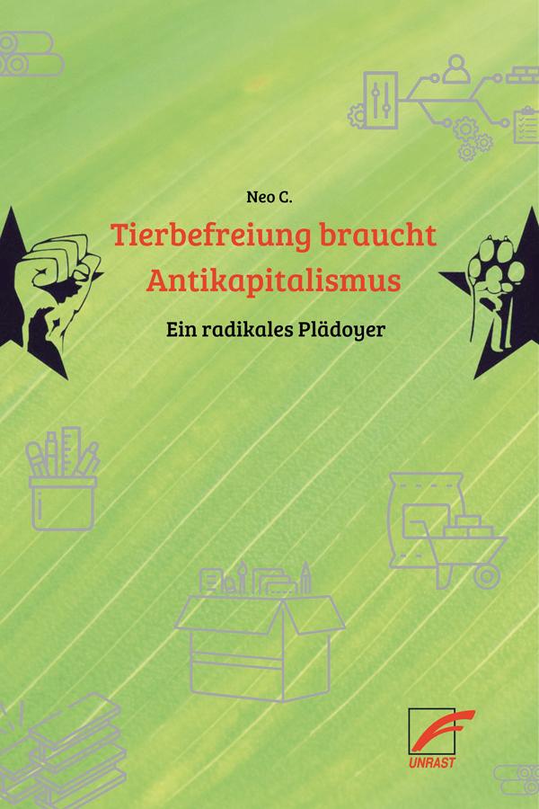 Vorderes Coverbild Tierbefreiung braucht Antikapitalismus