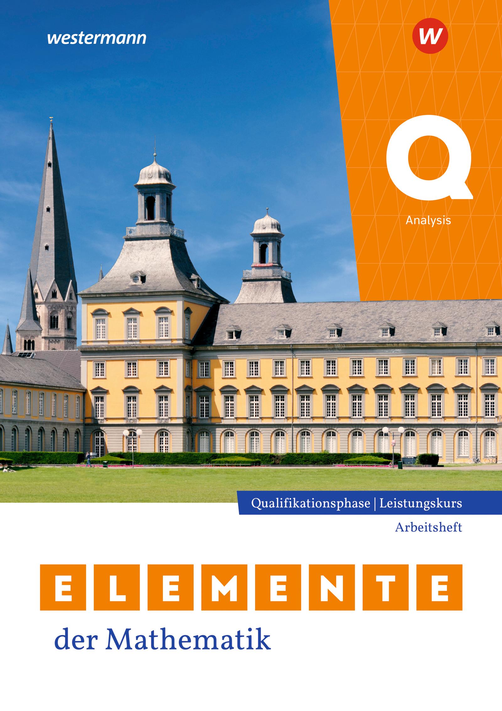 Vorderes Coverbild Elemente der Mathematik SII. Qualifikationsphase Leistungskurs. Analysis Arbeitsheft mit Lösungen. Für Nordrhein-Westfalen