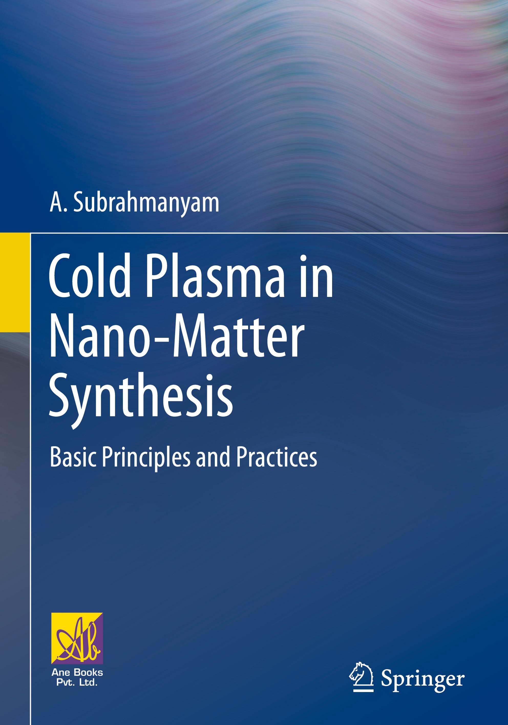 Vorderes Coverbild Cold Plasma in Nano-Matter Synthesis