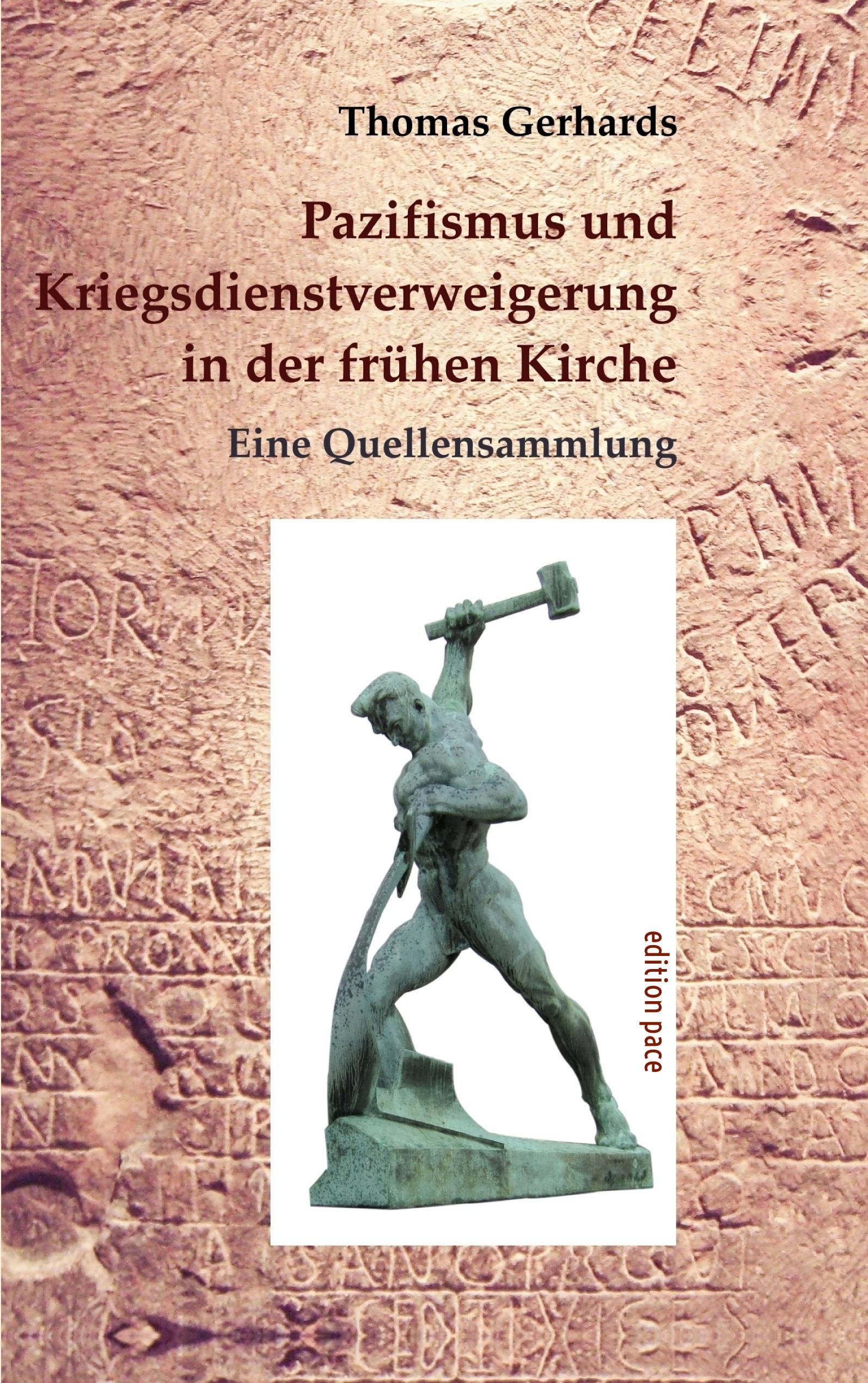 Vorderes Coverbild Pazifismus und Kriegsdienstverweigerung in der frühen Kirche