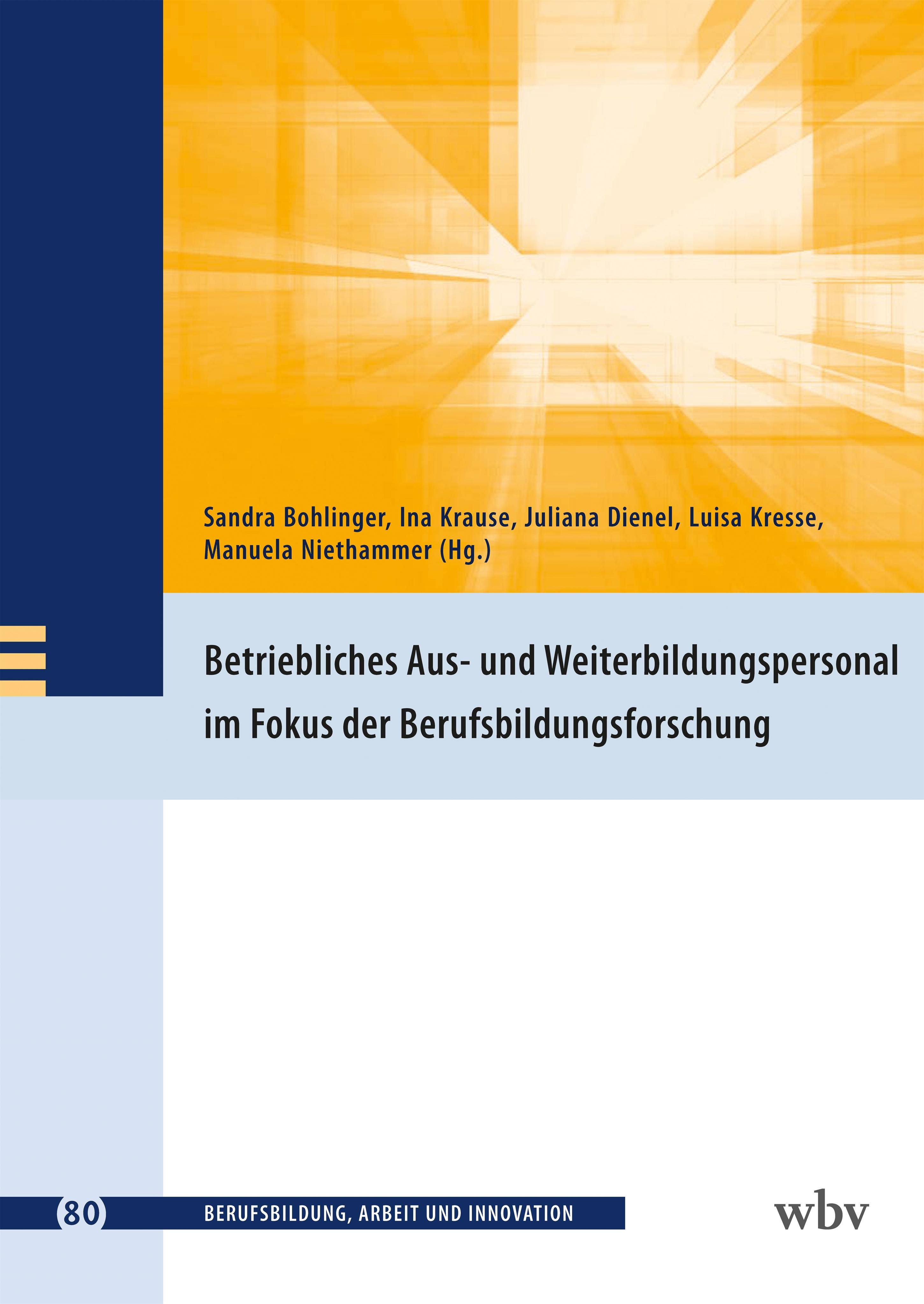 Vorderes Coverbild Betriebliches Aus- und Weiterbildungspersonal im Fokus der Berufsbildungsforschung