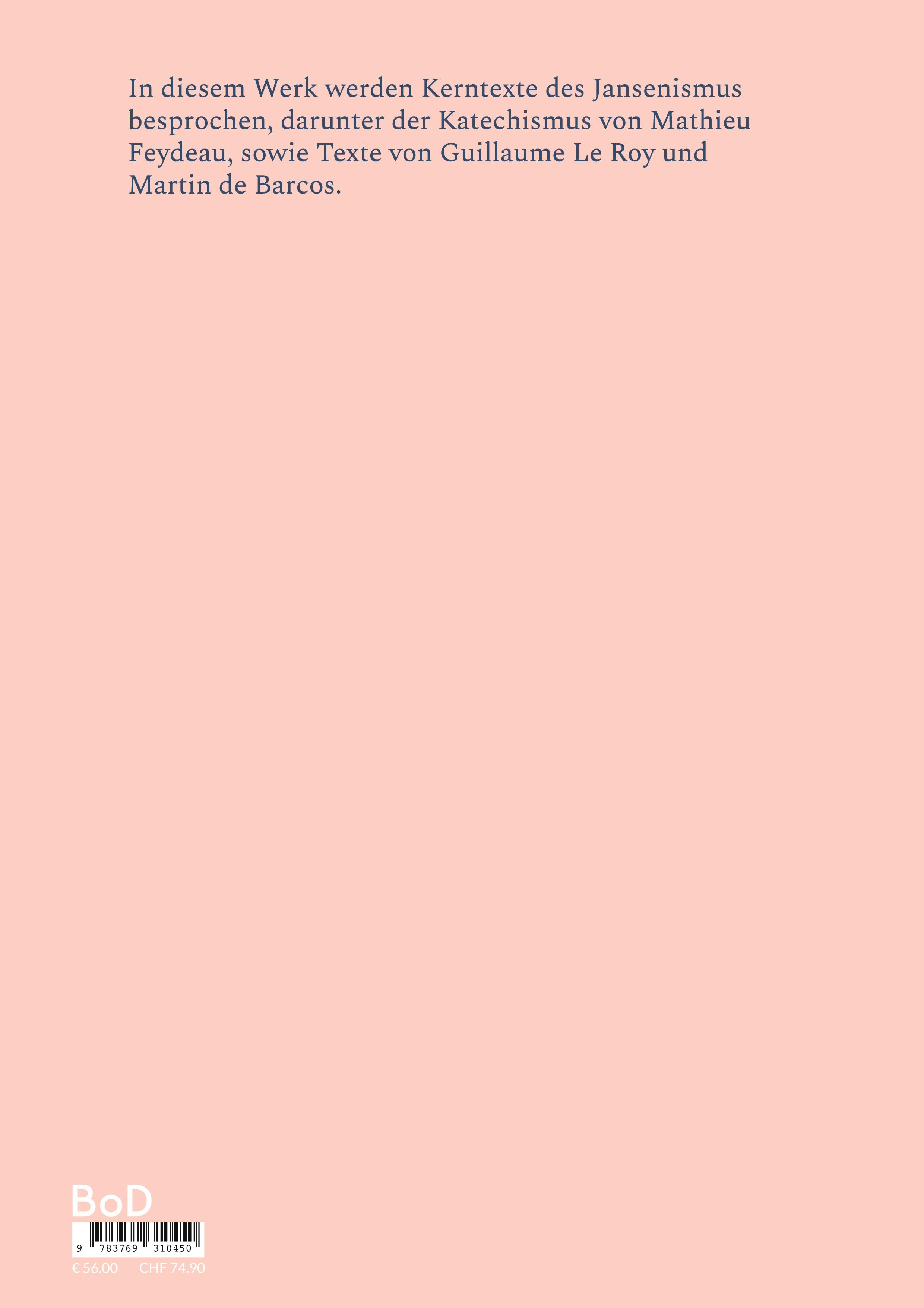 Rückseitencover Der Catéchisme de la Grace und drei weitere Kerntexte des Jansenismus