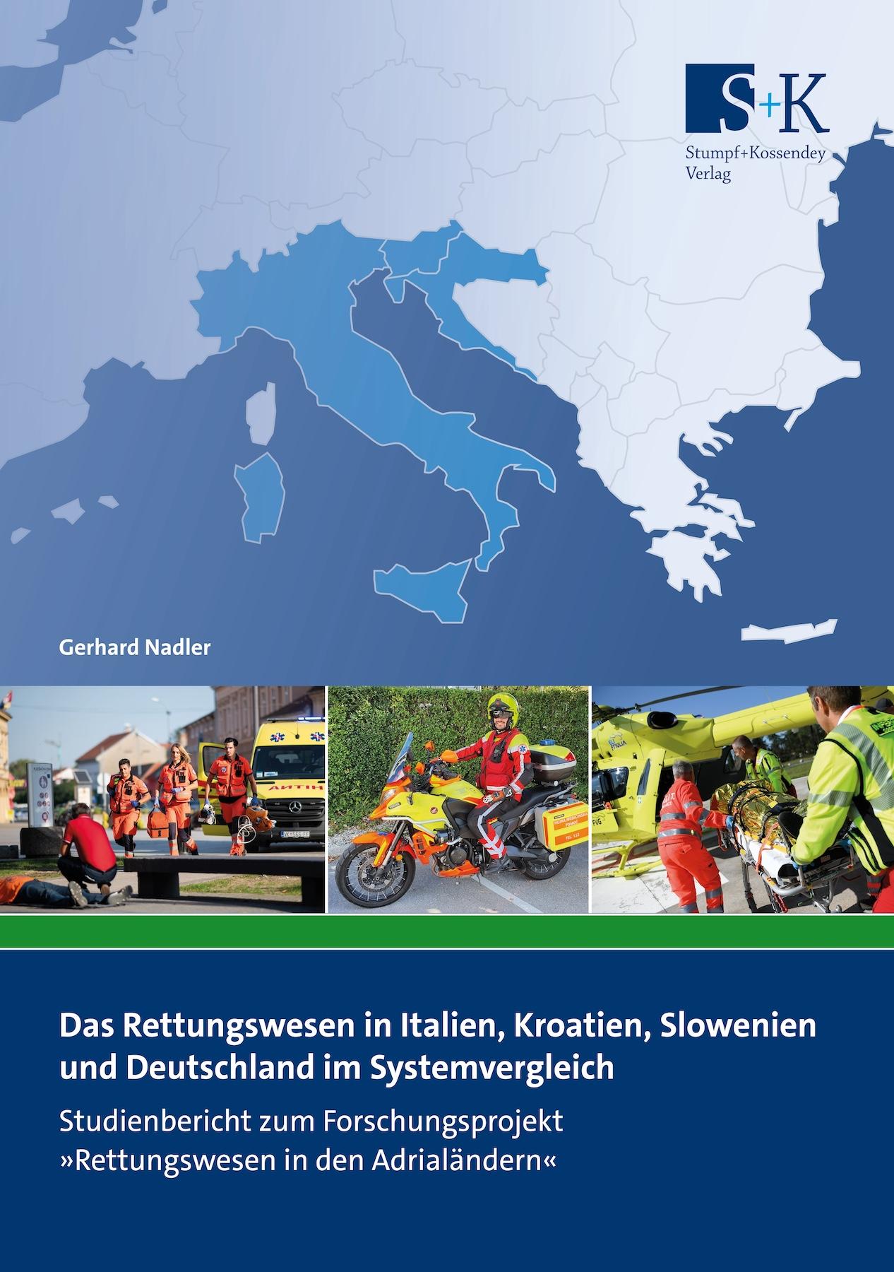 Vorderes Coverbild Das Rettungswesen in Italien, Kroatien, Slowenien und Deutschland im Systemvergleich
