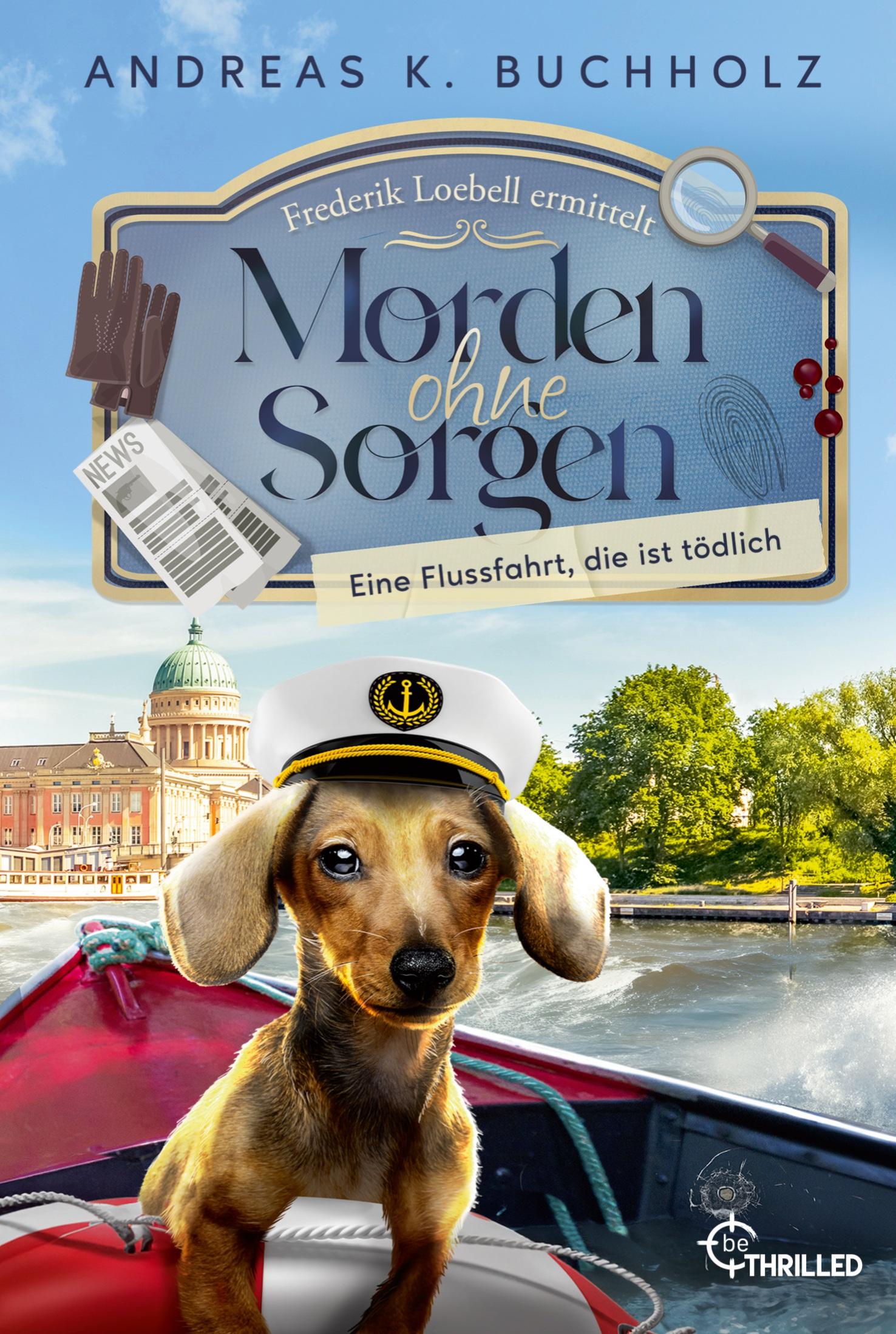 Vorderes Coverbild Morden ohne Sorgen - Eine Flussfahrt, die ist tödlich