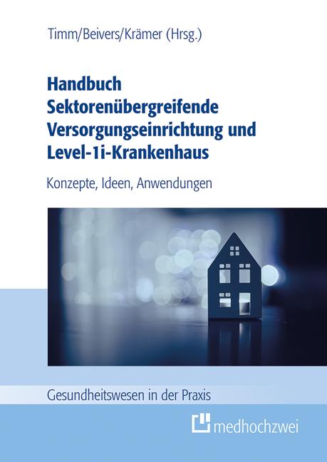 Vorderes Coverbild Handbuch Sektorenübergreifende Versorgungseinrichtung und Level-1i-Krankenhaus