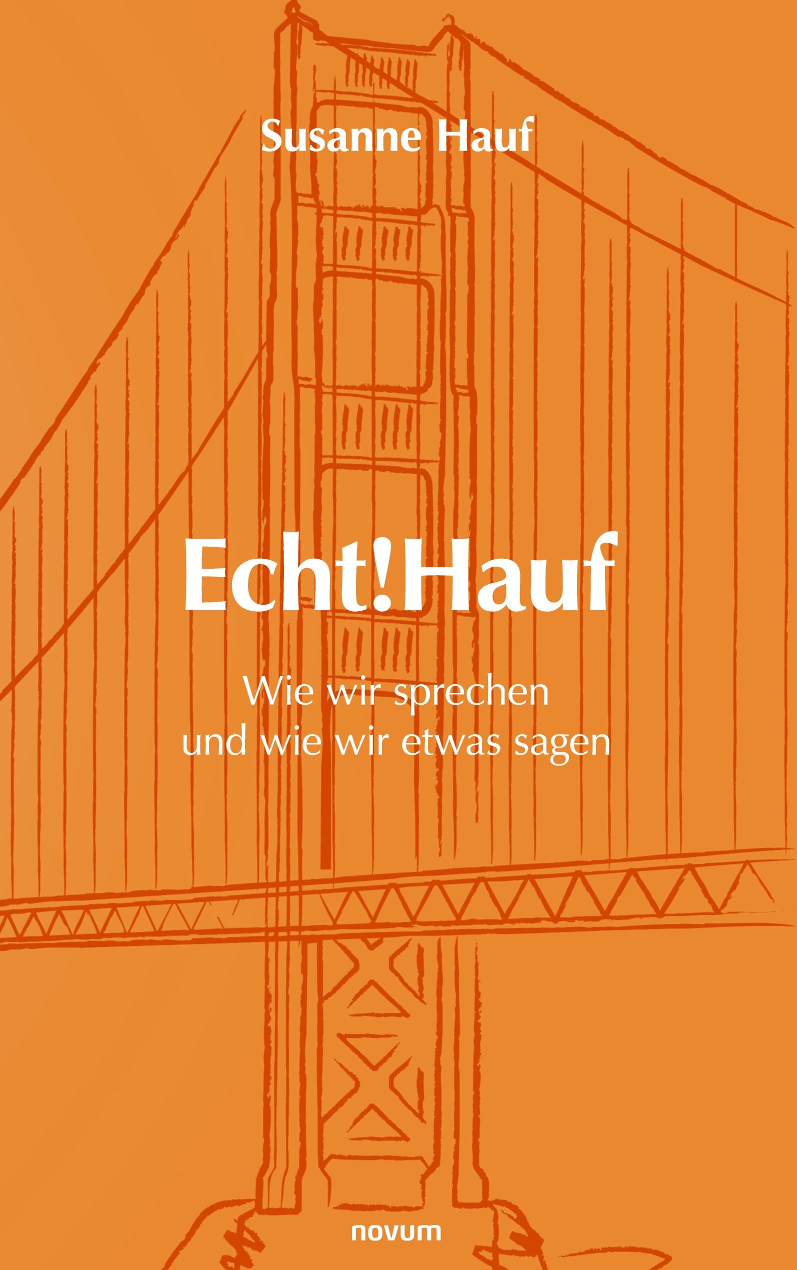 Vorderes Coverbild Echt!Hauf - Wie wir sprechen und wie wir etwas sagen